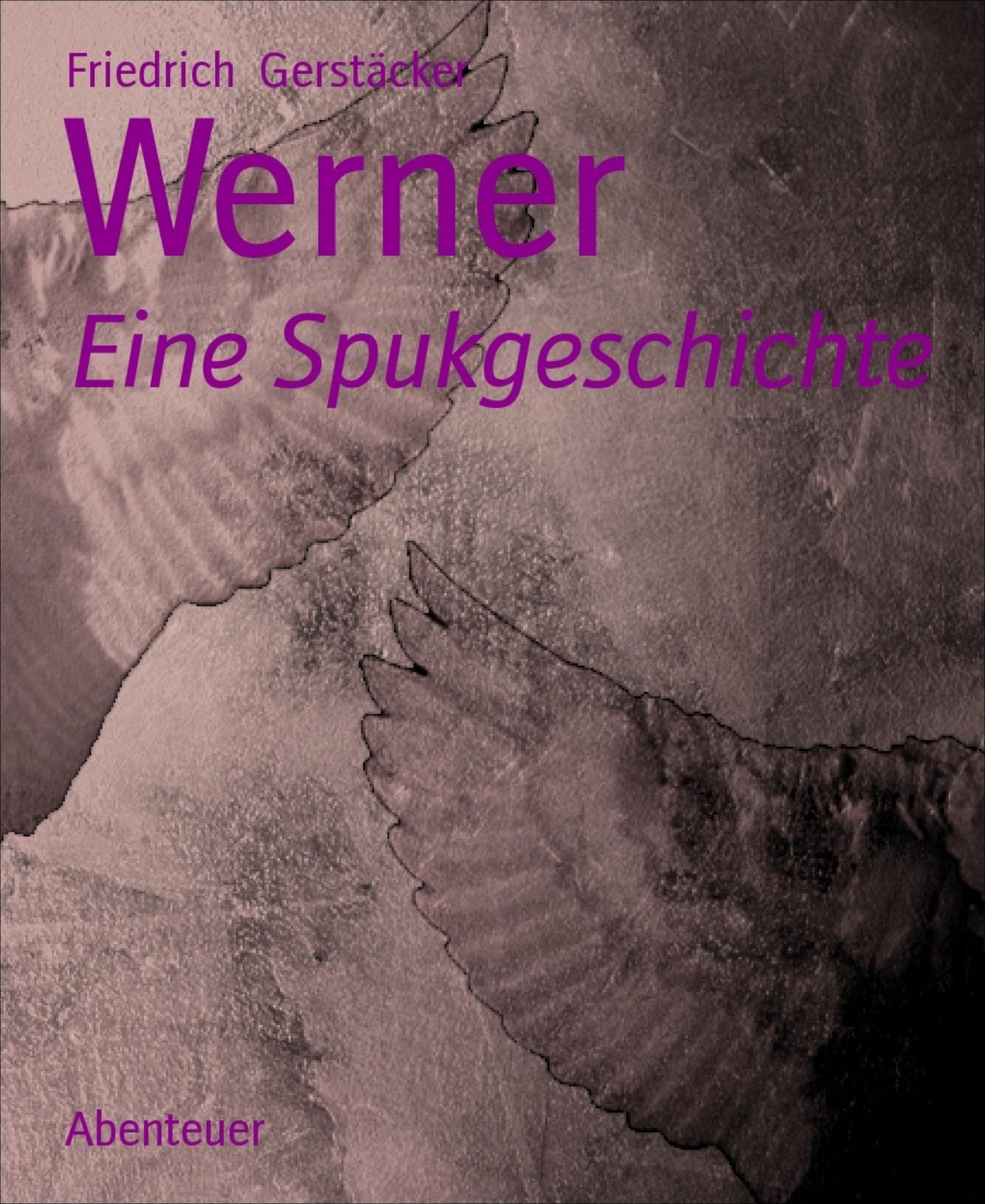 Werner: Eine Spukgeschichte