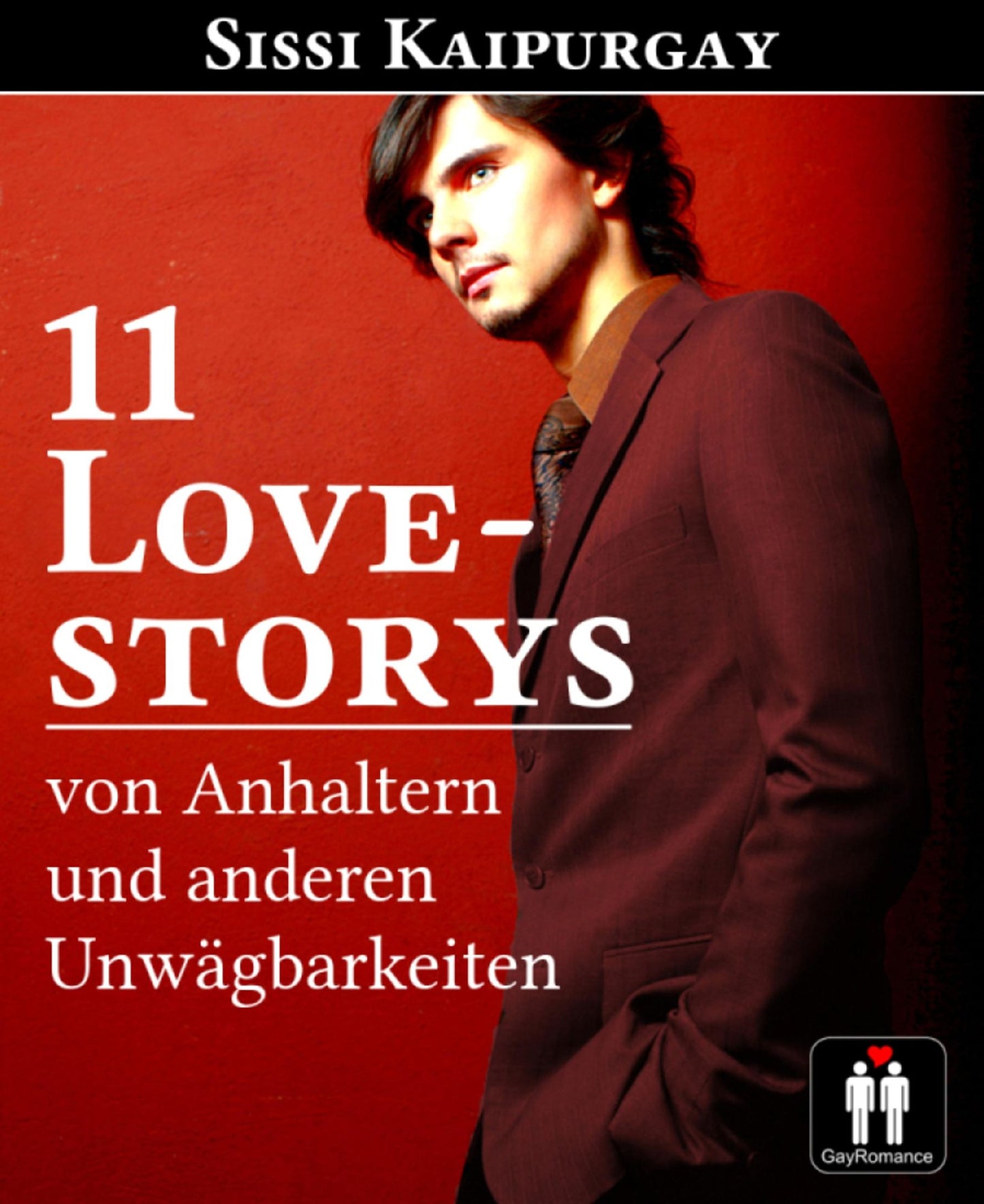 11 Love Storys von Anhaltern und anderen Unwägbarkeiten