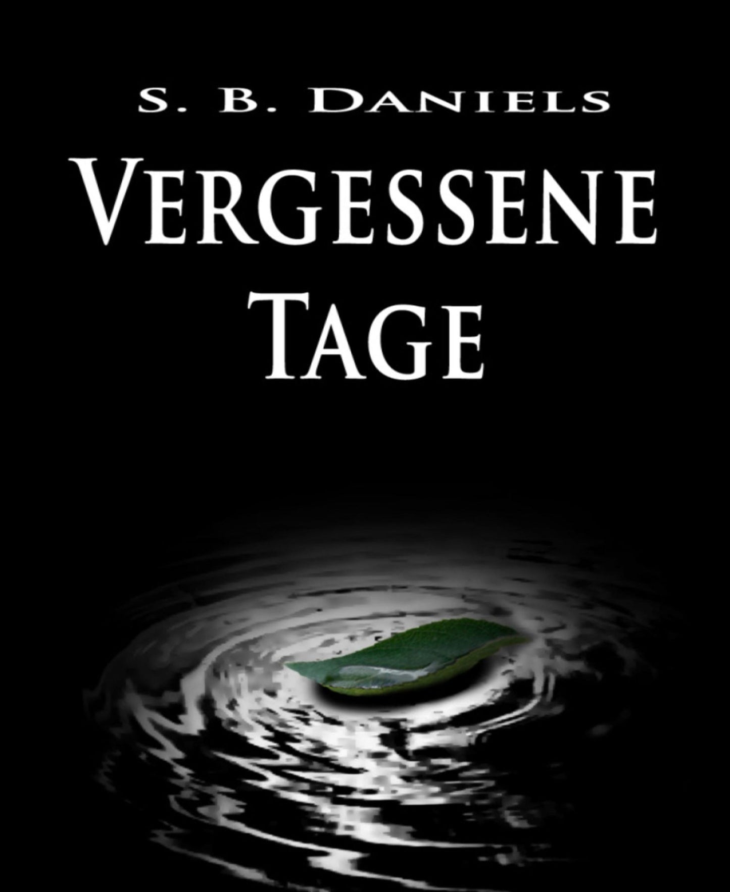 Vergessene Tage