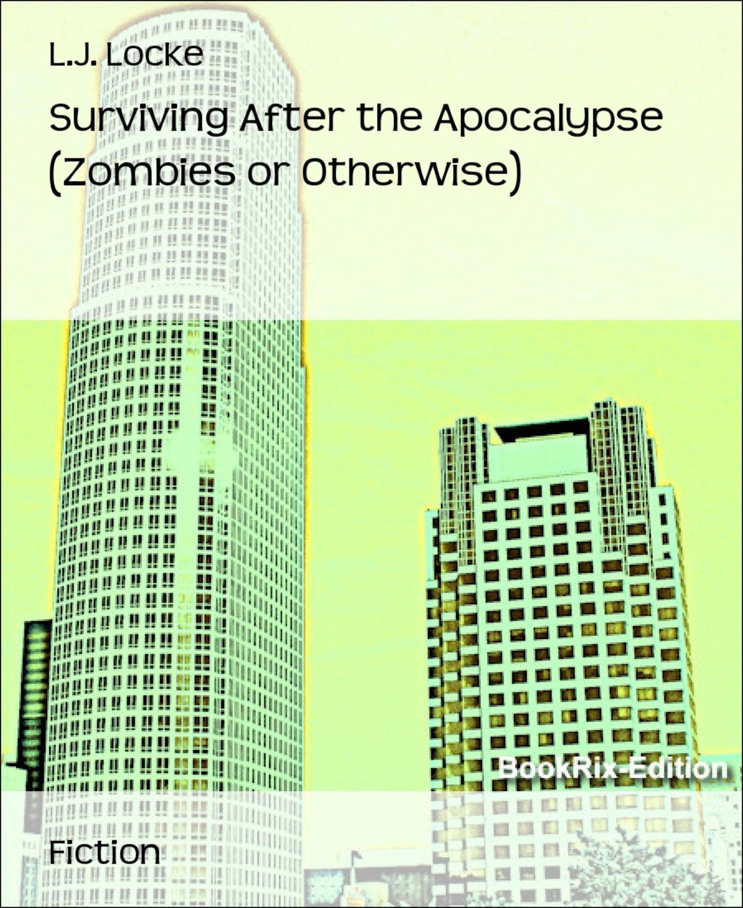 Surviving After the Apocalypse (Zombies or Otherwise)