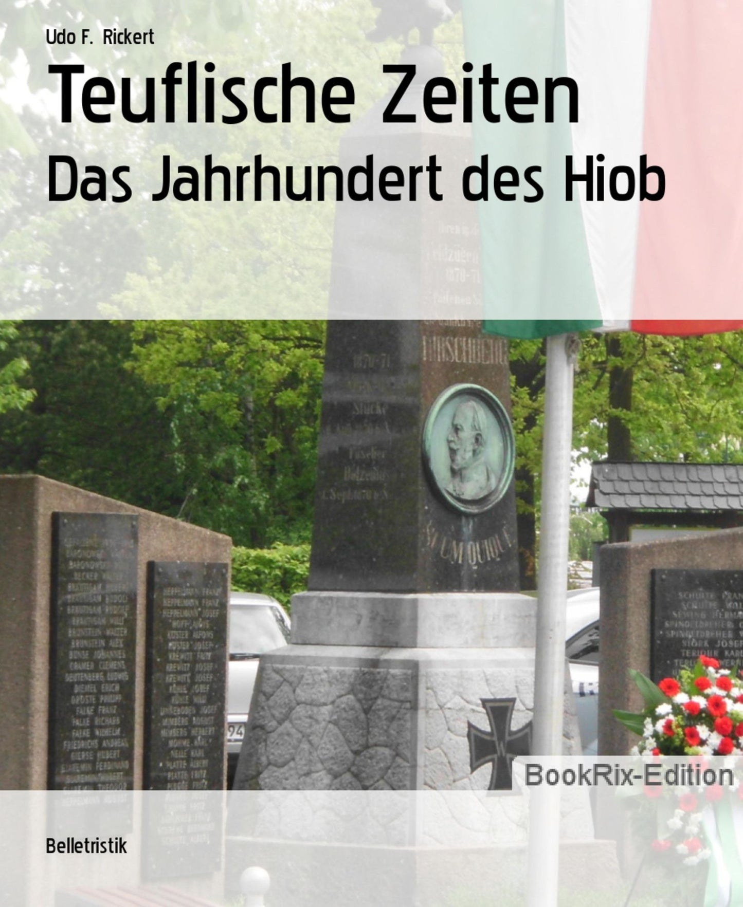 Teuflische Zeiten: Das Jahrhundert des Hiob