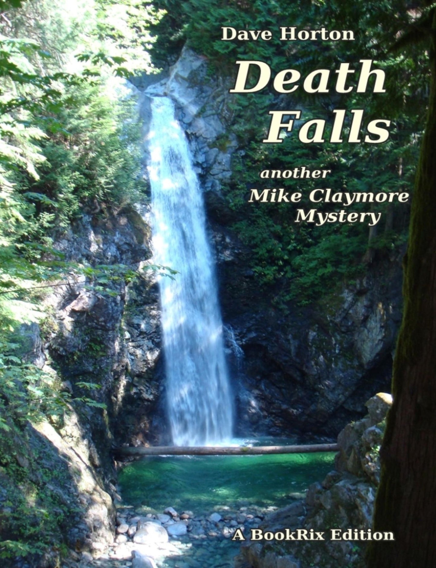 Death Falls: Another Mike Claymore Mystery: JaneDoe