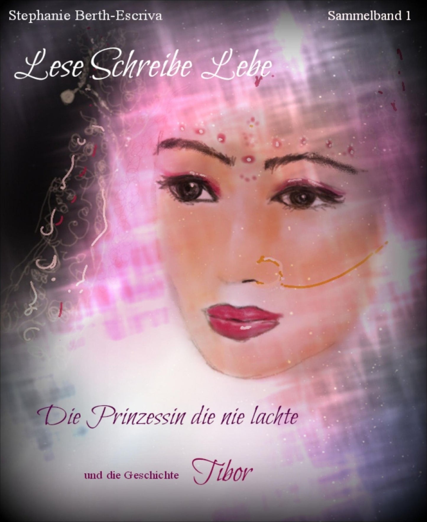 Lese Schreibe Lebe - Band 1 -: Die Prinzessin, die nie lachte" und "Tibor