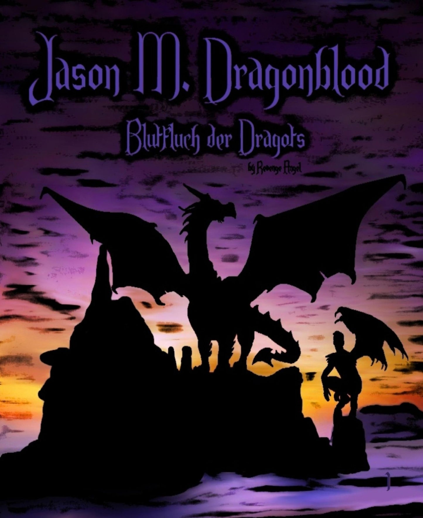Jason M. Dragonblood: Blutfluch der Dragots