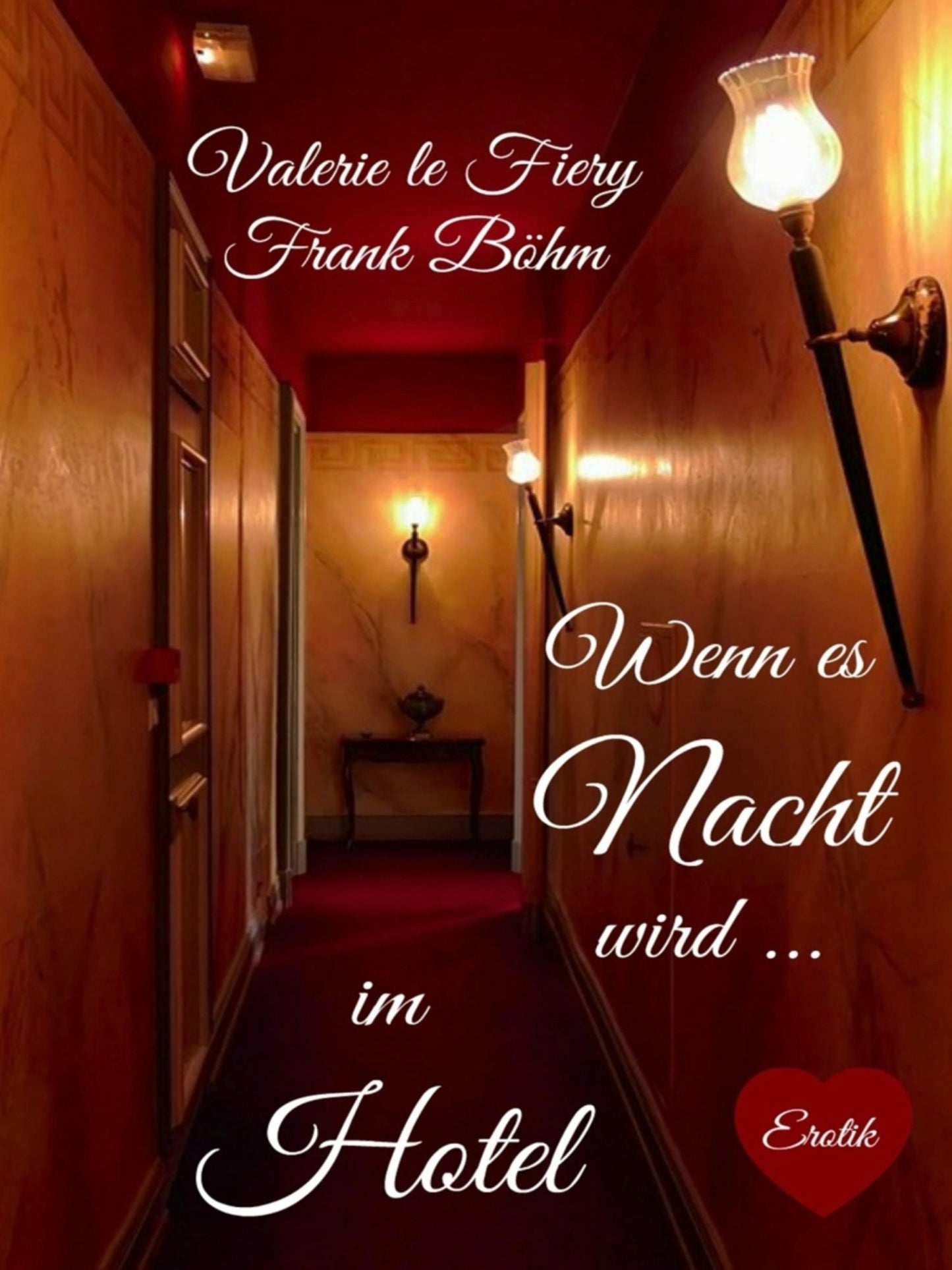 Wenn es Nacht wird ... im Hotel