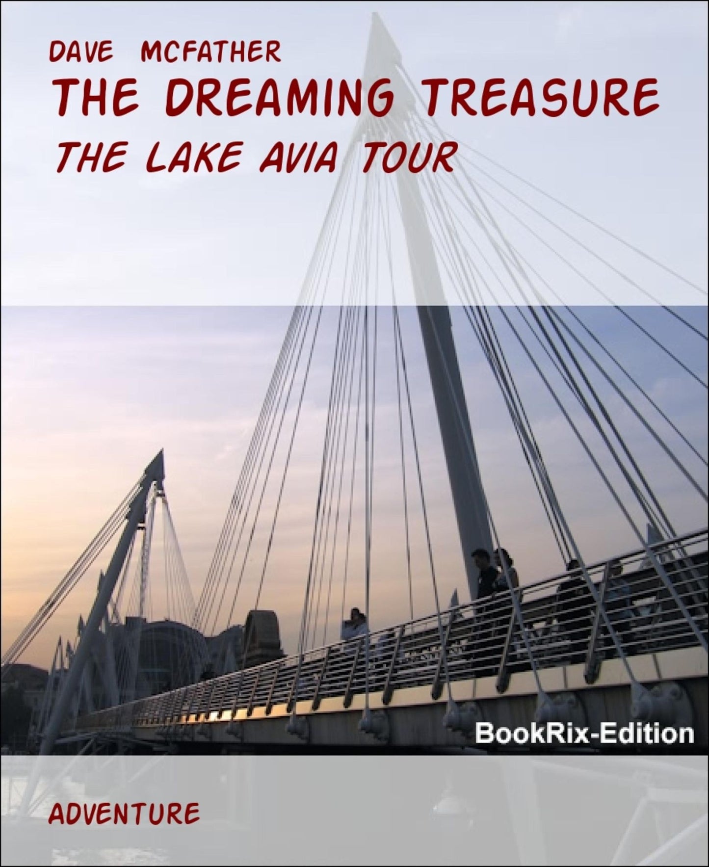 The Dreaming Treasure: The Lake Avia Tour