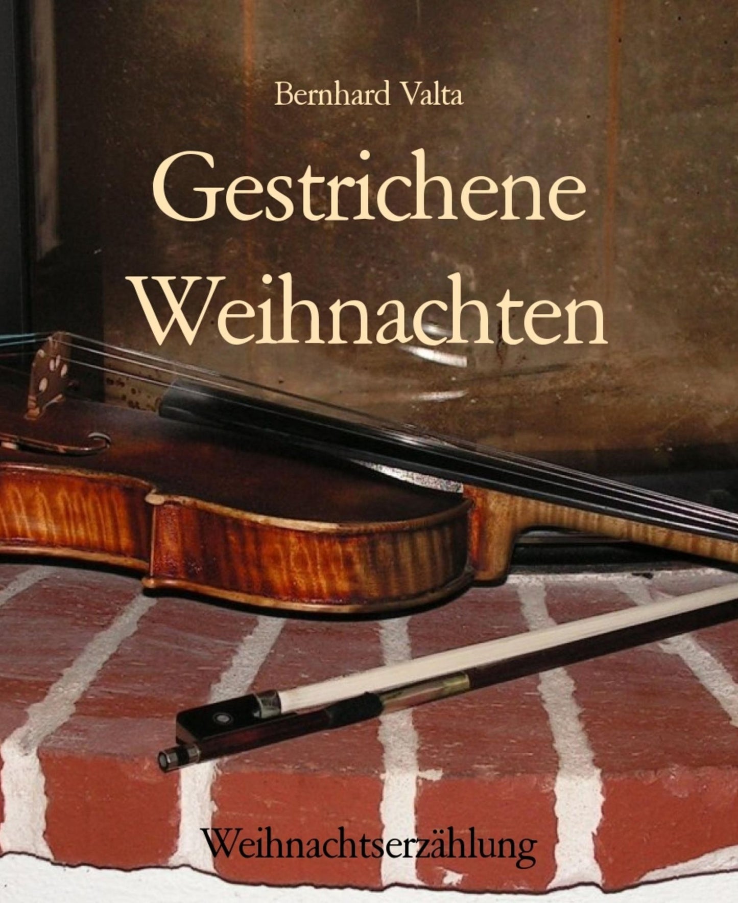 Gestrichene Weihnachten: Weihnachtserzählung
