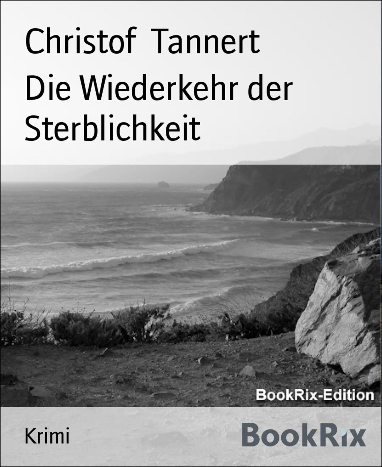Die Wiederkehr der Sterblichkeit: Eine Kriminalgeschichte und ein SF-Märchen
