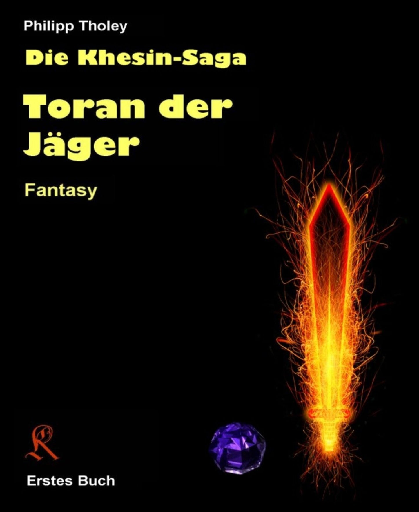 Toran der Jäger: Erstes Buch der Khesin-Saga (Fantasy)
