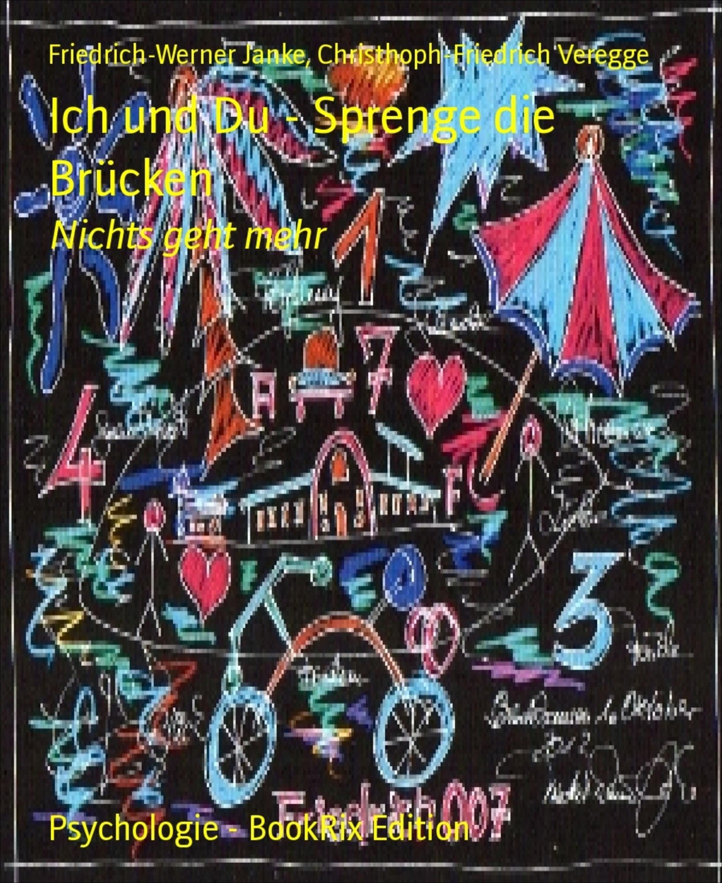 Ich und Du - Sprenge die Brücken: Nichts geht mehr