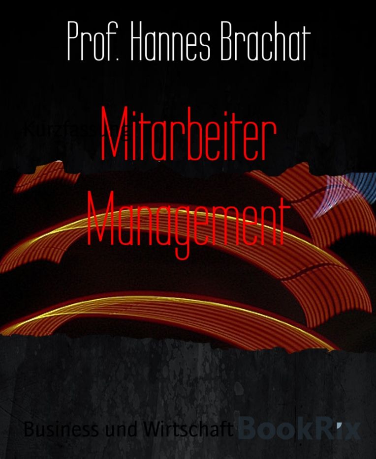Mitarbeiter Management: Kurzfassung