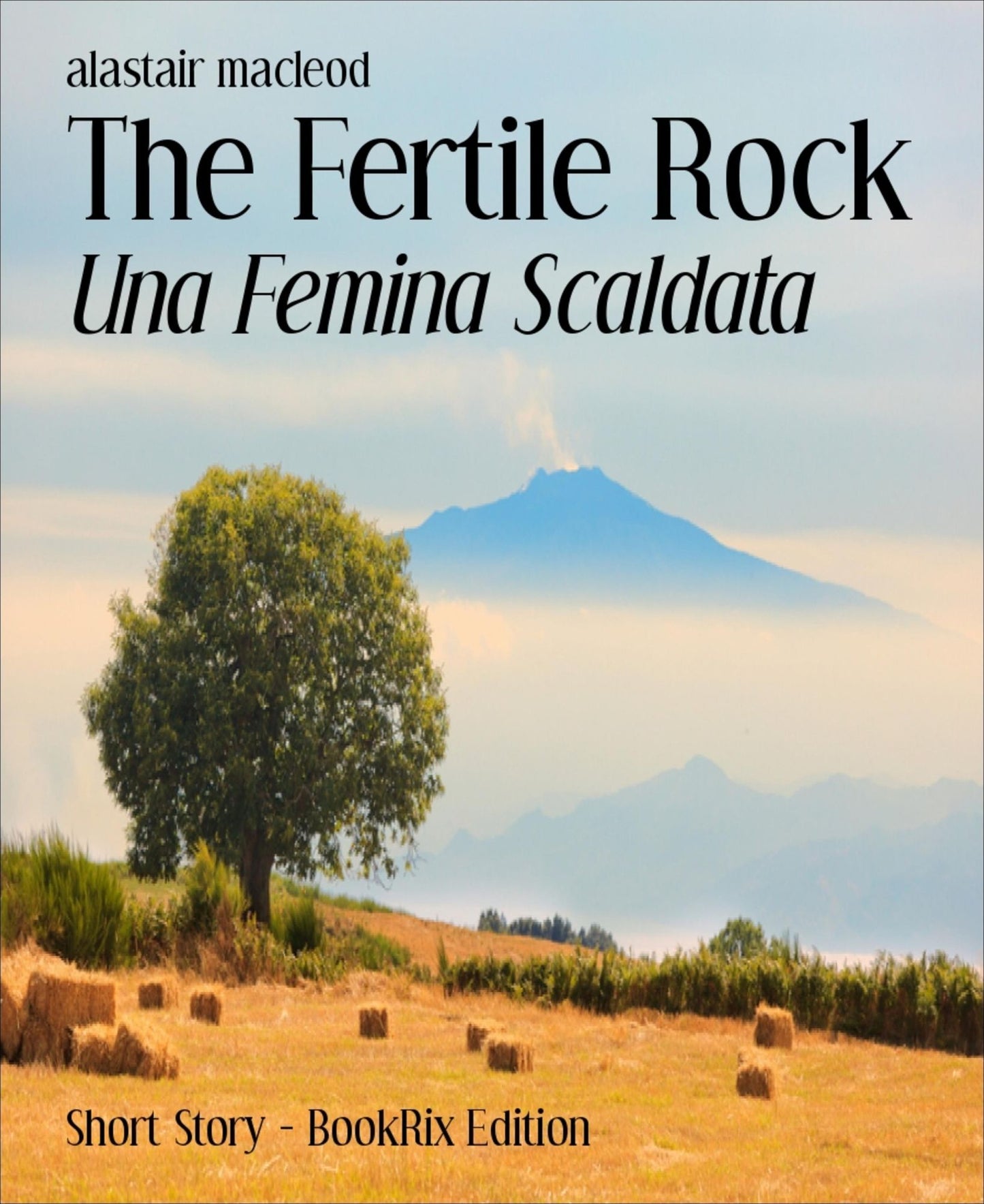 The Fertile Rock: Una Femina Scaldata