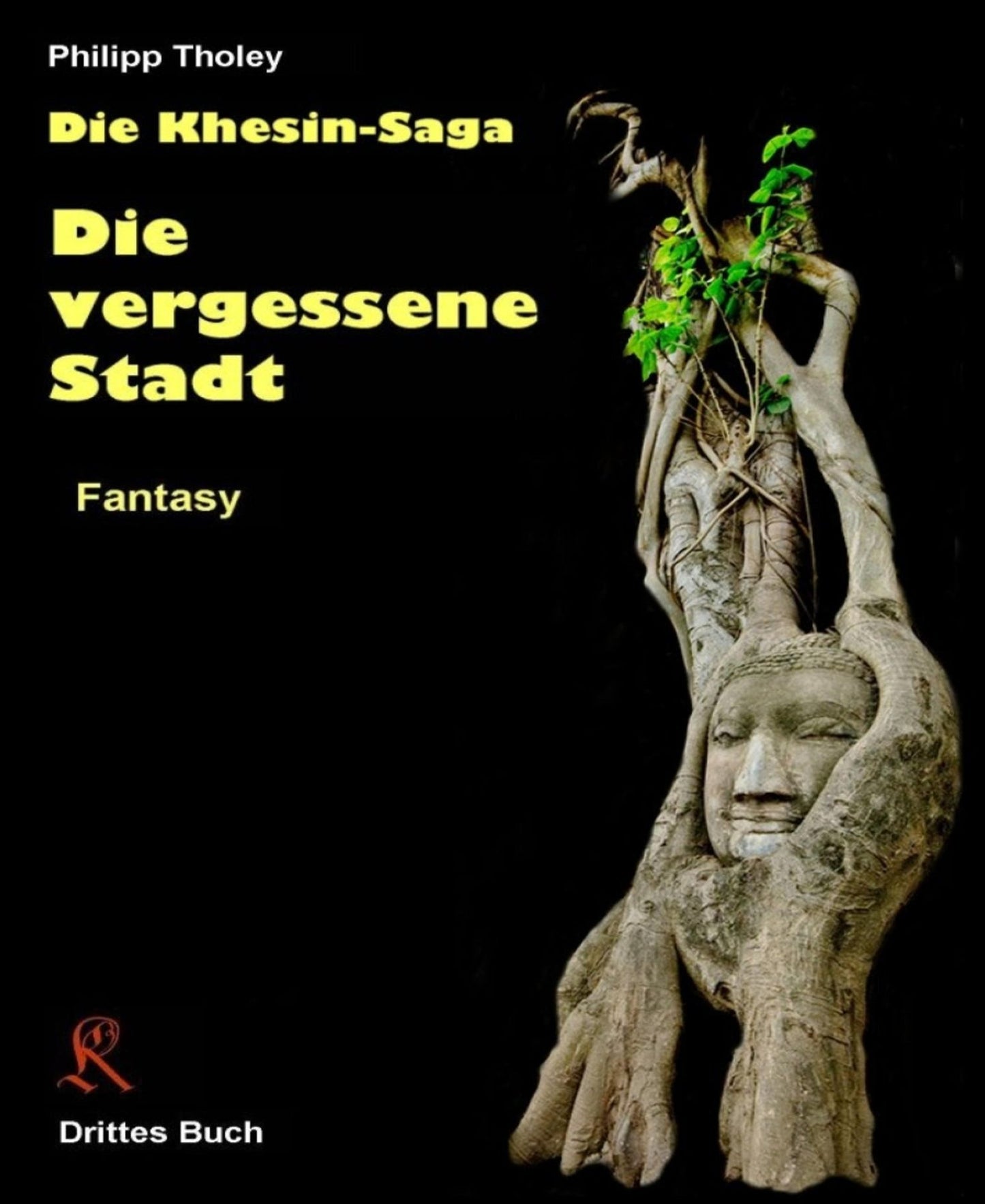 Die vergessene Stadt: Drittes Buch der Khesin-Saga (Fantasy)