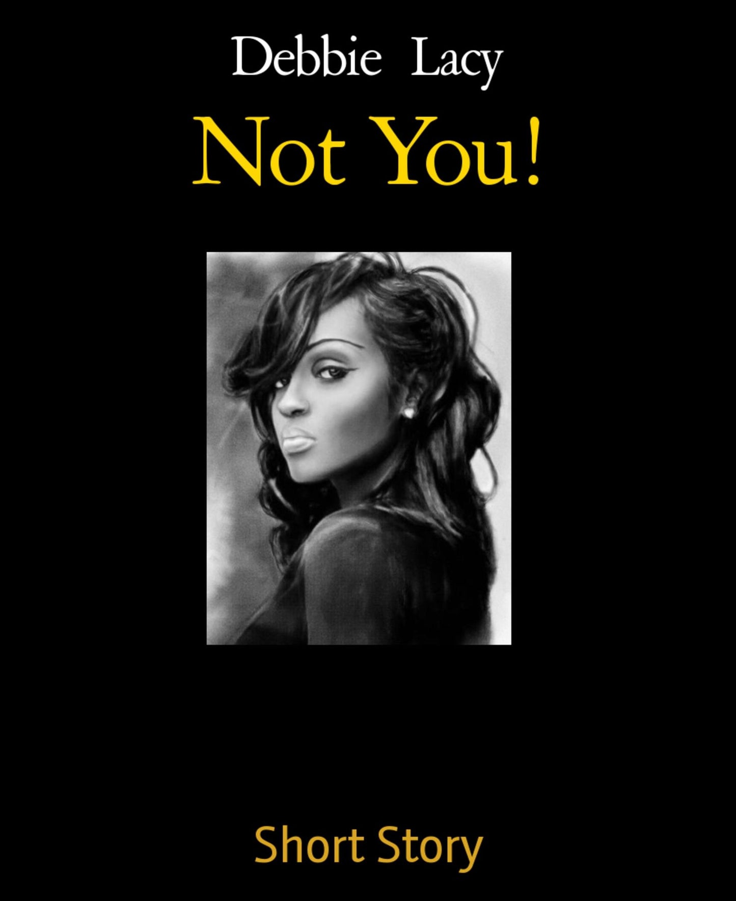Not You!