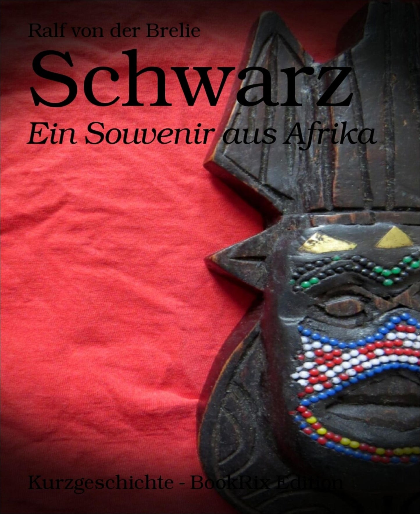 Schwarz: Ein Souvenir aus Afrika