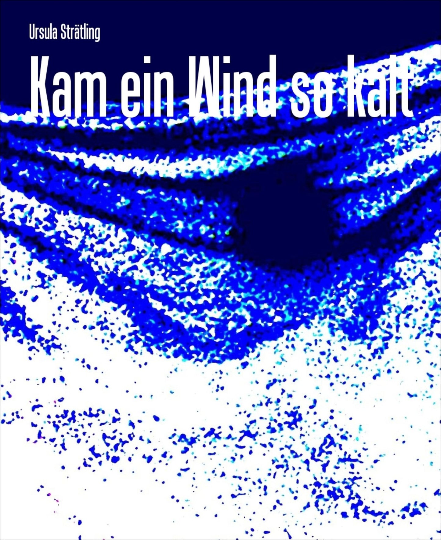 Kam ein Wind so kalt