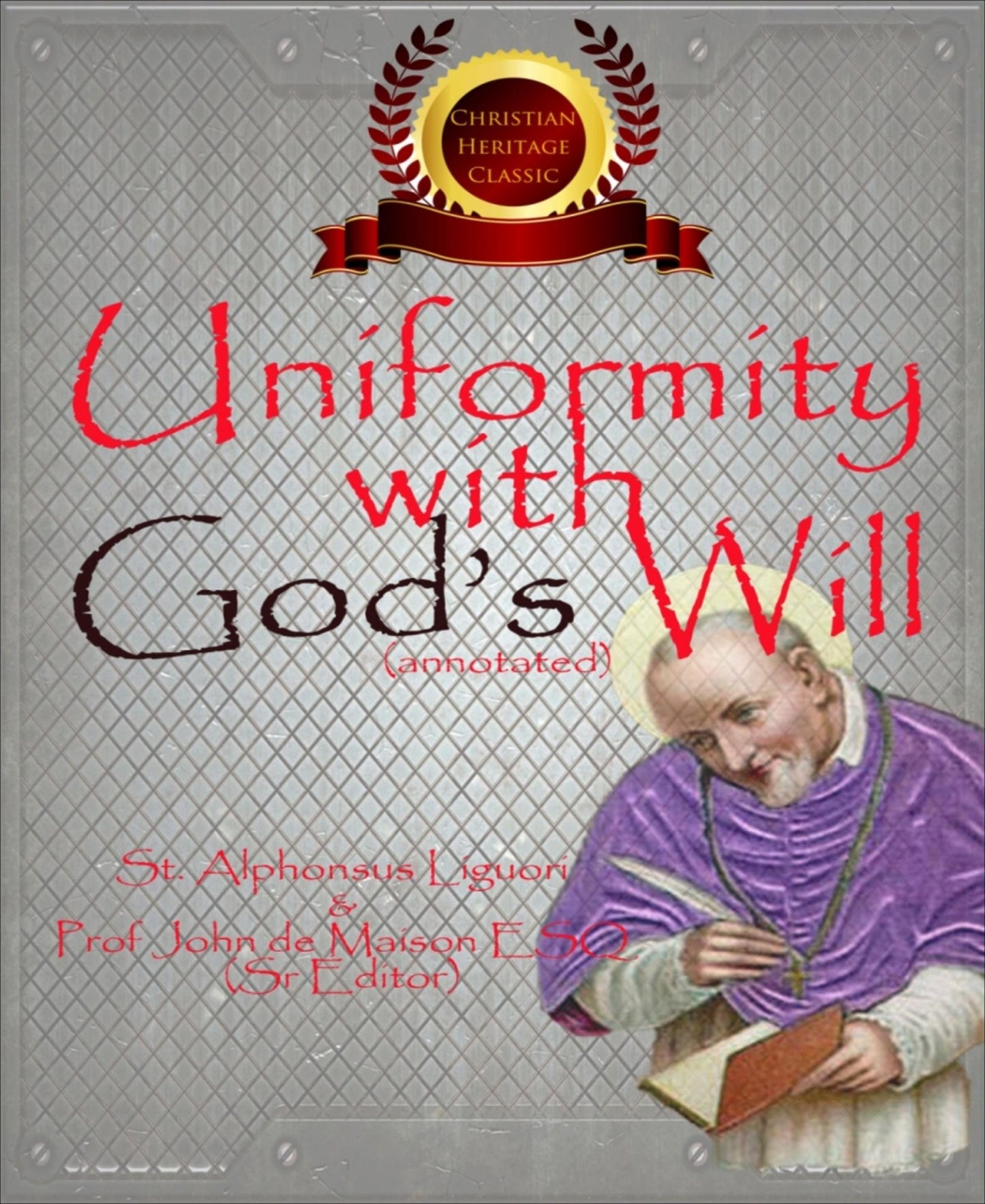 Uniformity with God's Will
