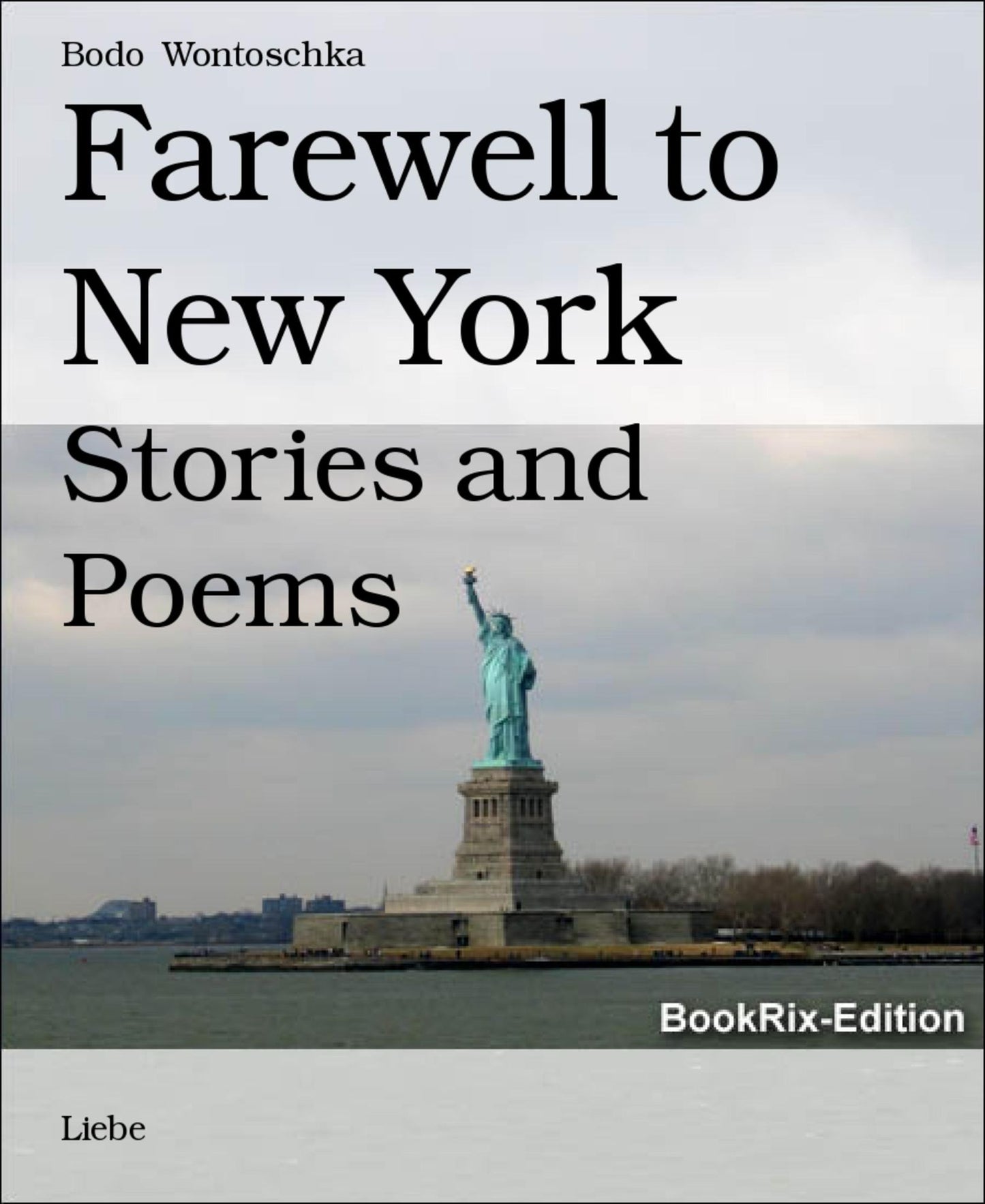 Farewell to New York: Stories and Poems