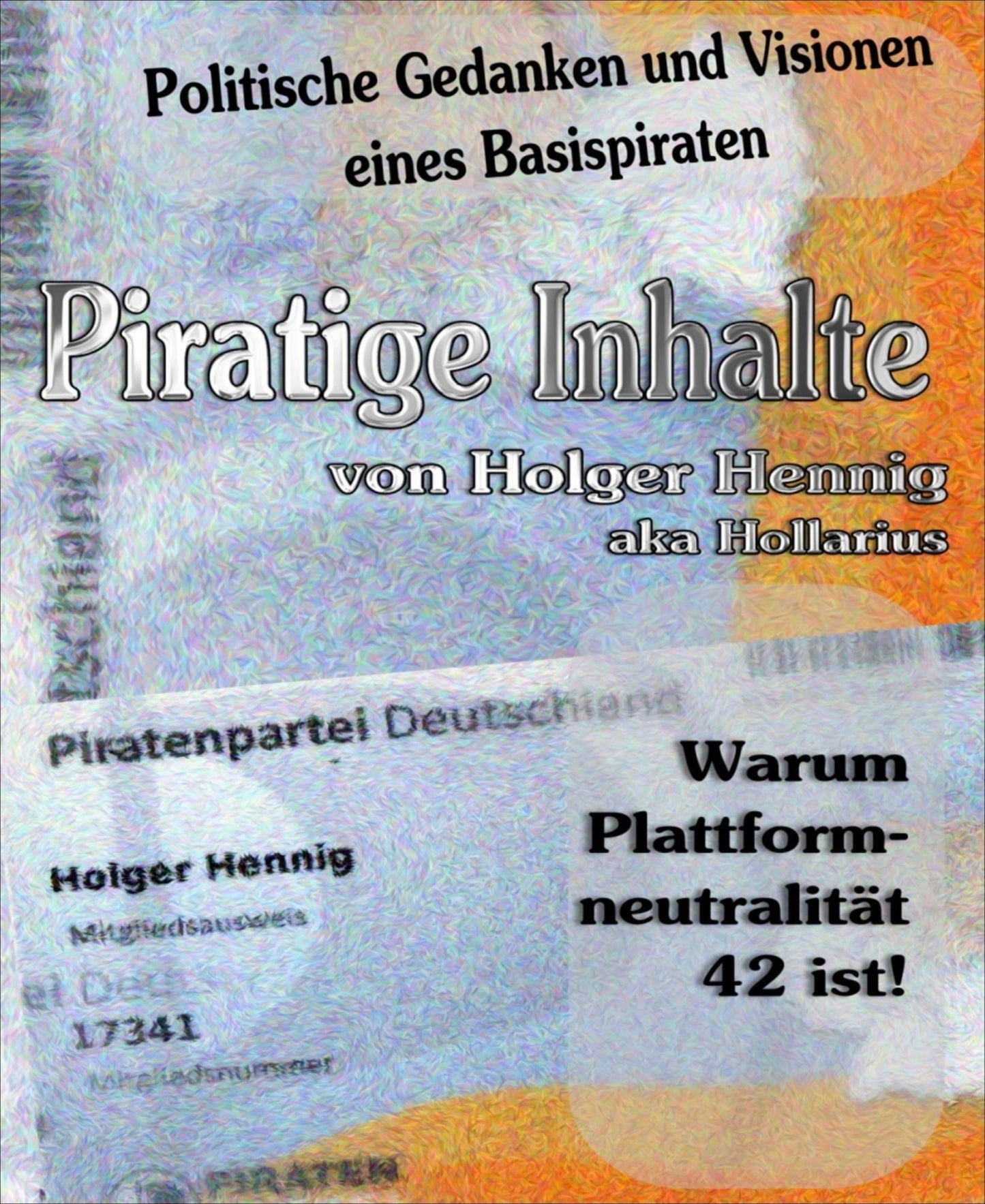 Piratige Inhalte: Warum Plattformneutralität 42 ist!