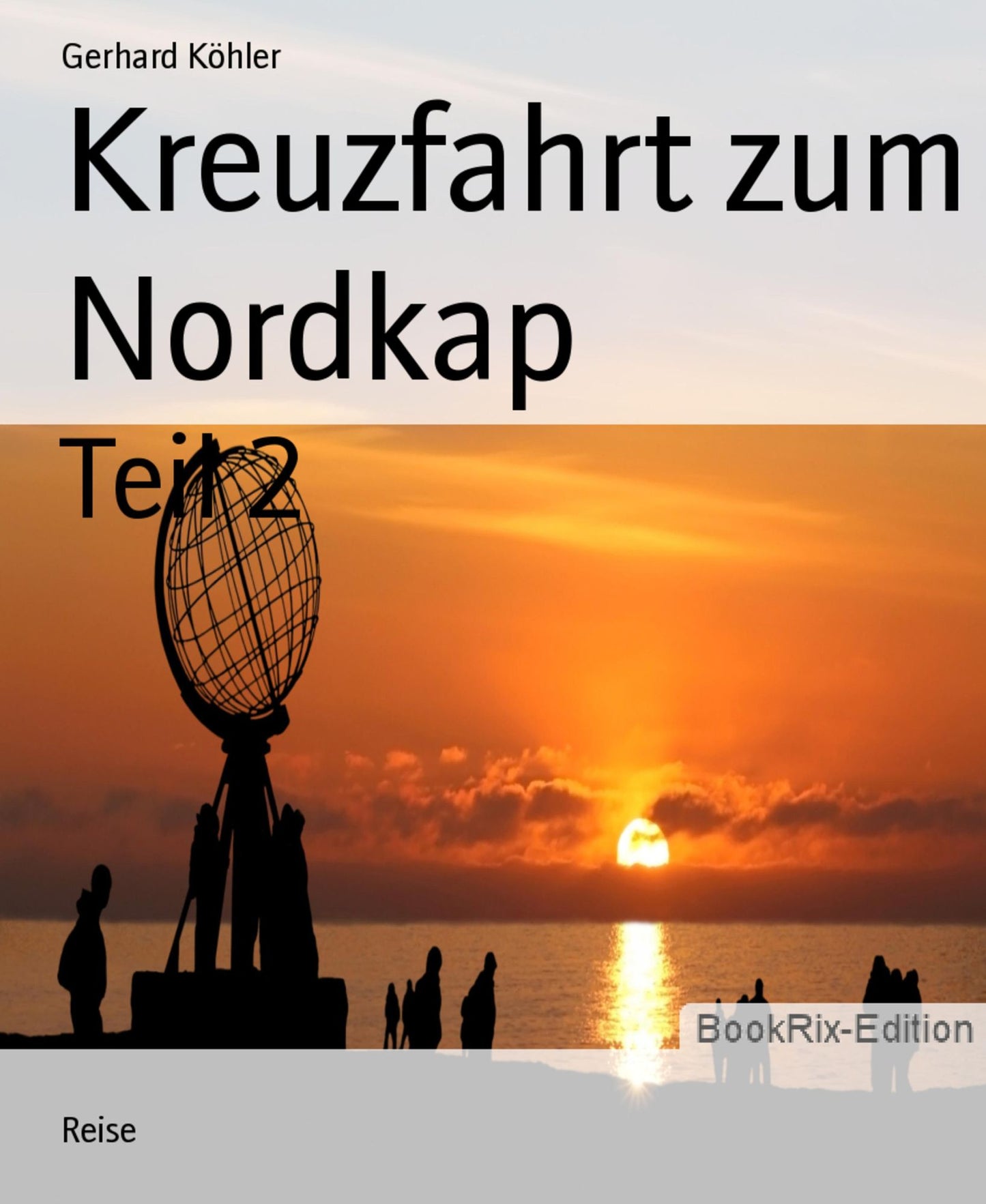 Kreuzfahrt zum Nordkap: Teil 2
