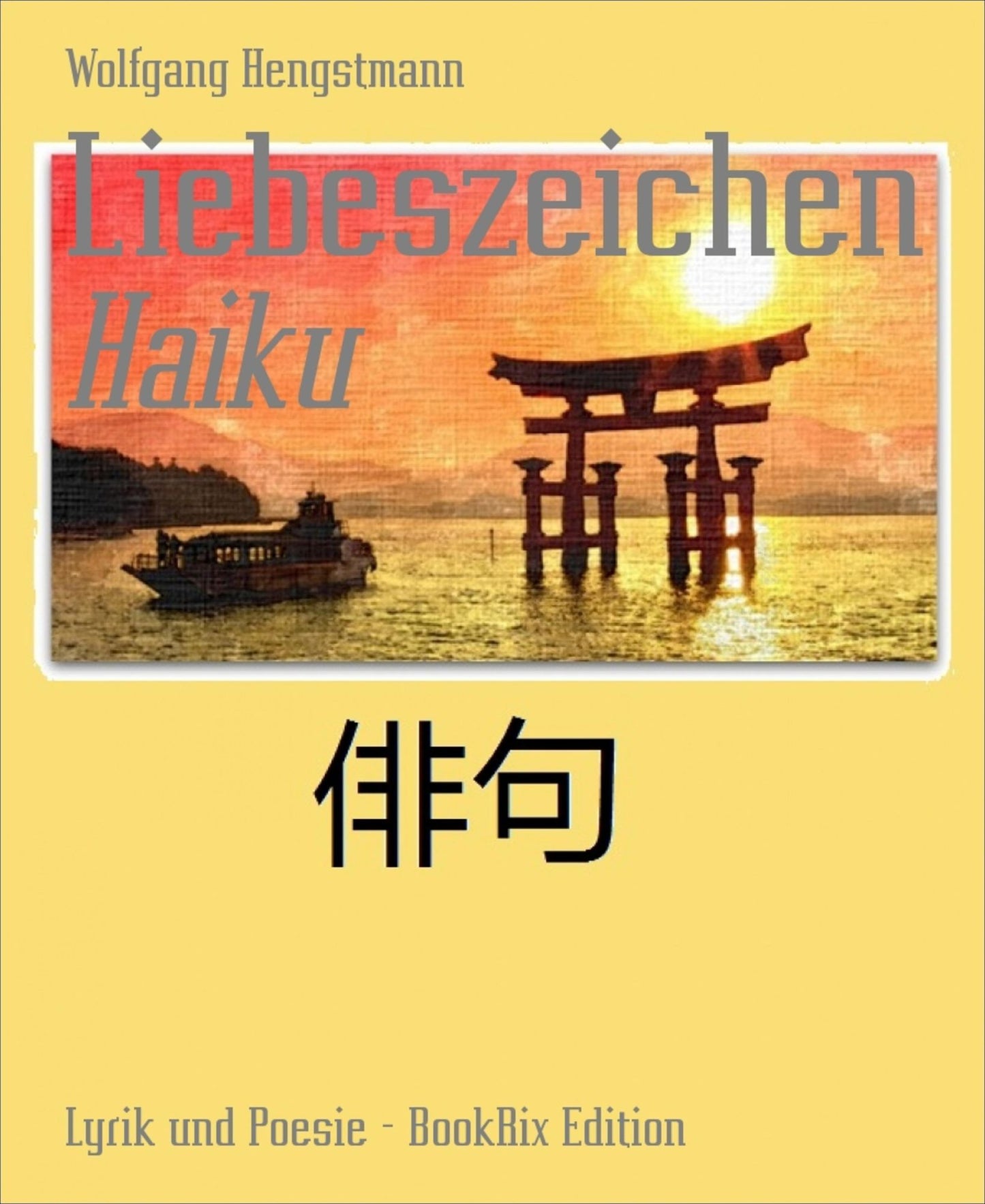 Liebeszeichen: Haiku