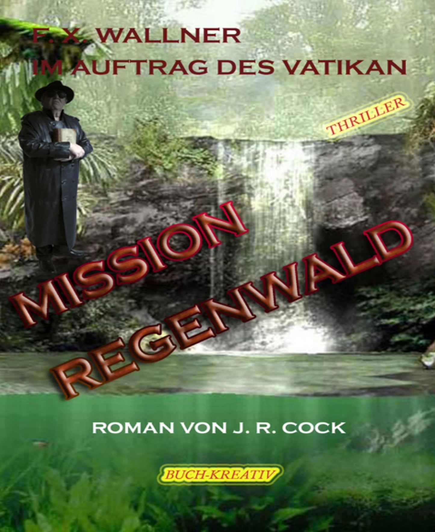 Mission Regenwald: DDr. F. X. Wallner im Auftrag des Vatikan