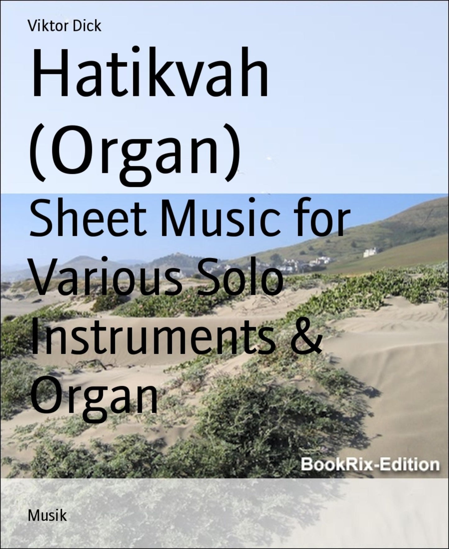 Hatikvah (Organ): Sheet Music for Various Solo Instruments & Organ