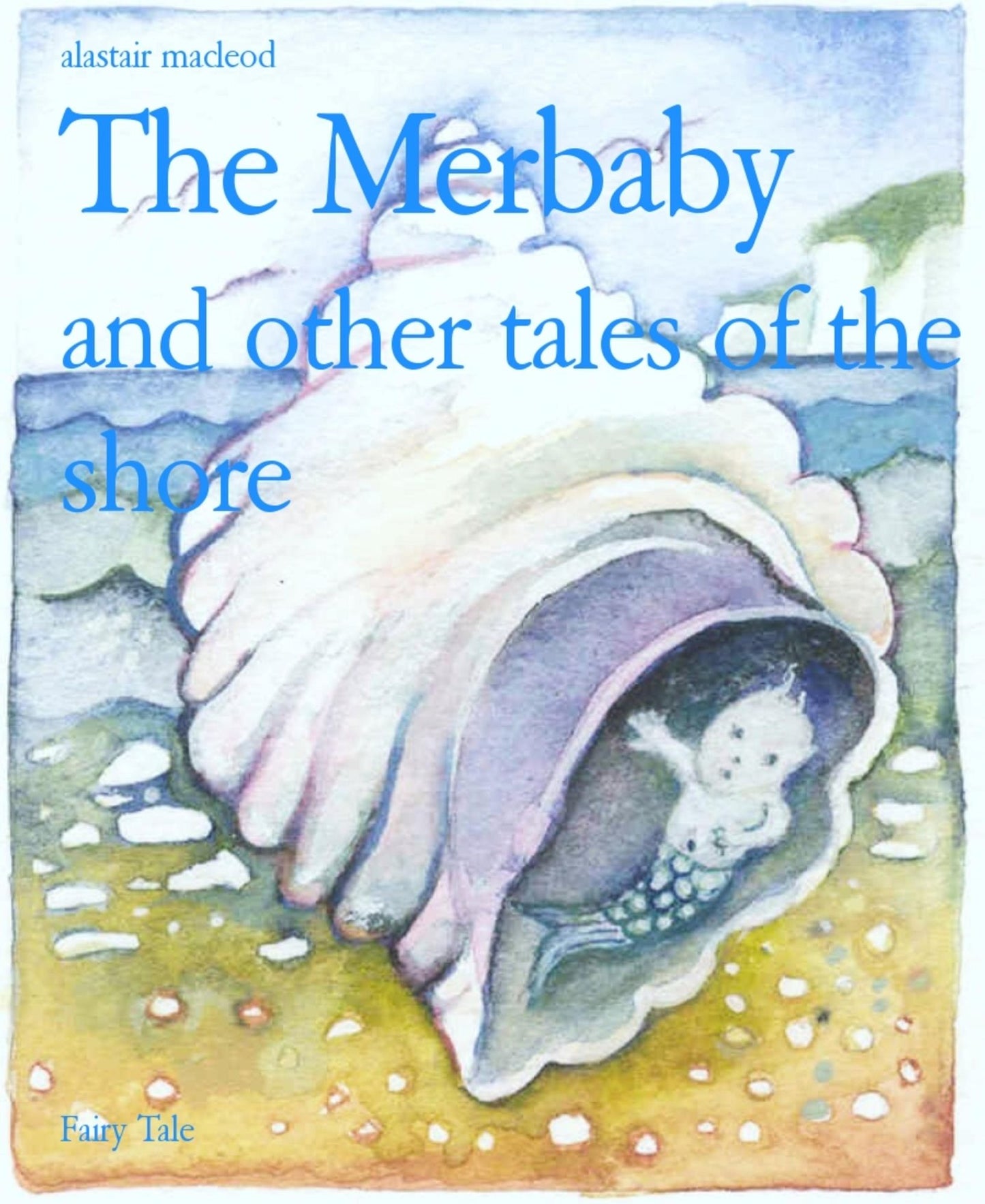 The Merbaby: and other tales of the shore