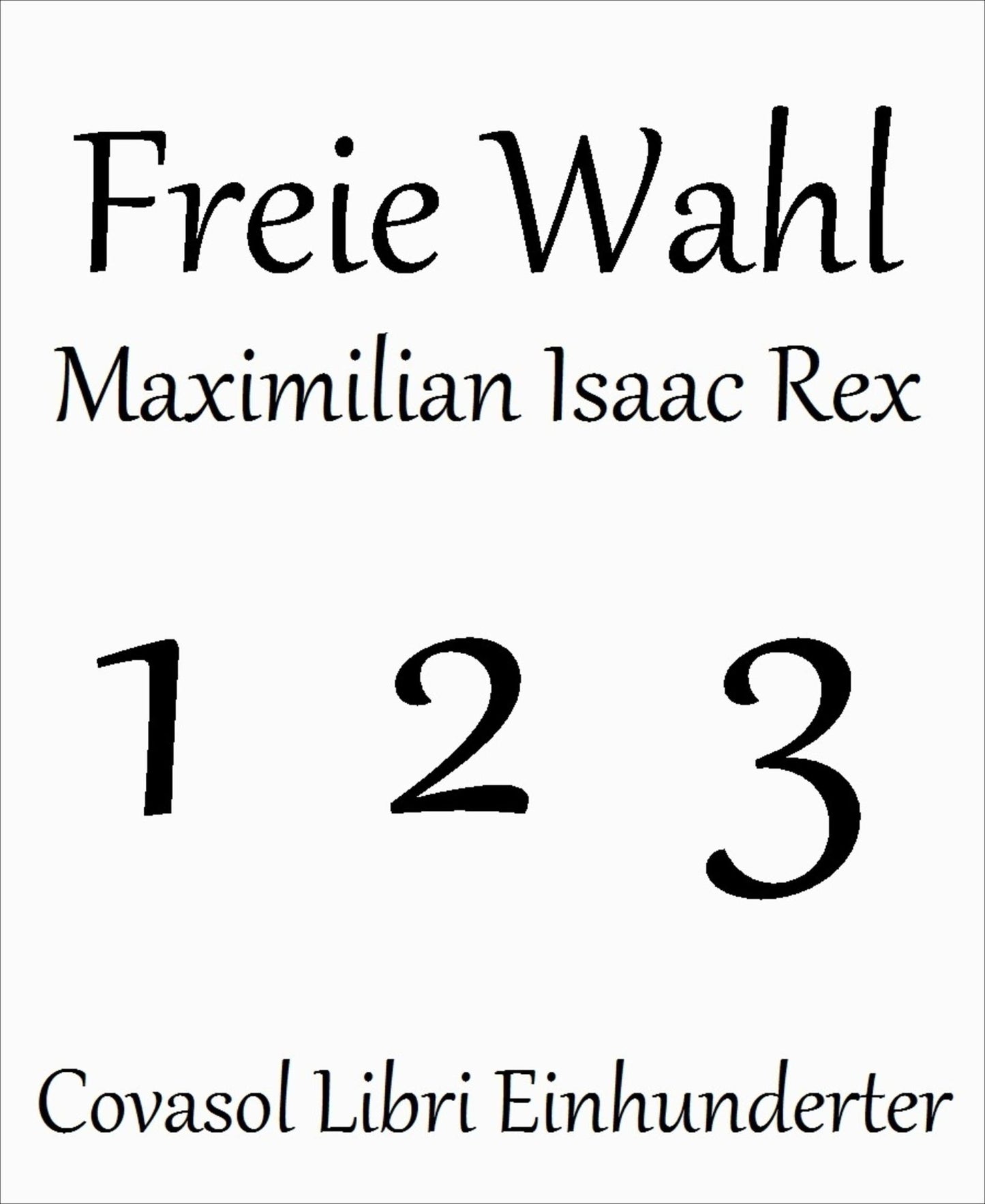 Freie Wahl