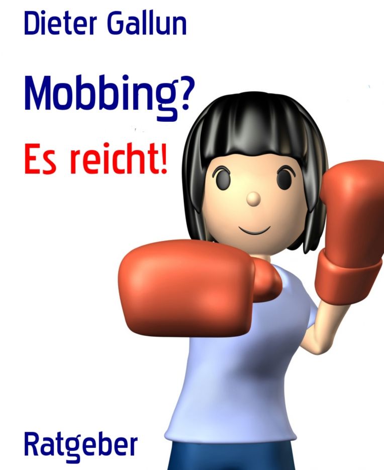 Mobbing?: Es reicht!