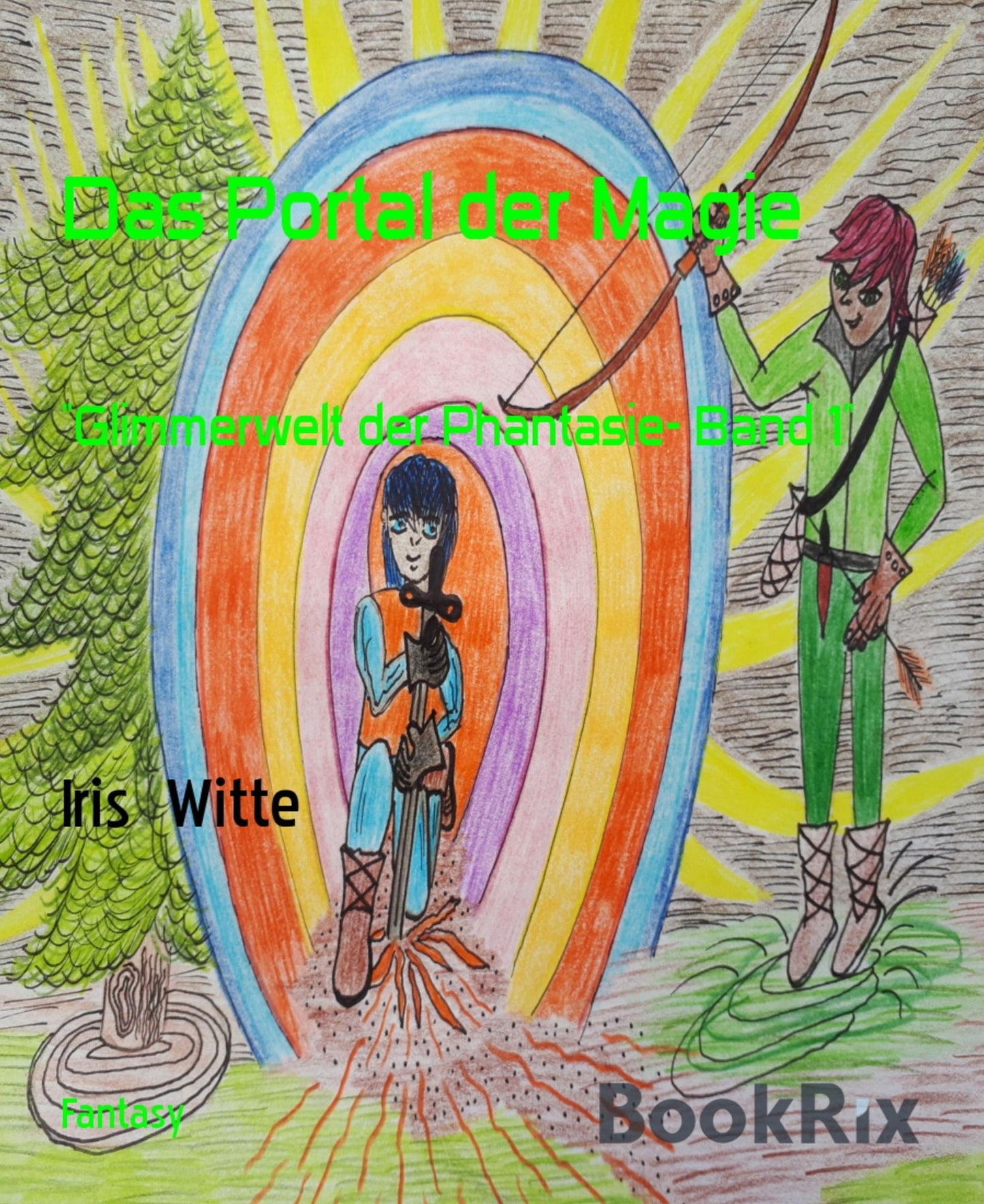 Das Portal der Magie: Glimmerwelt der Phantasie- Band 1