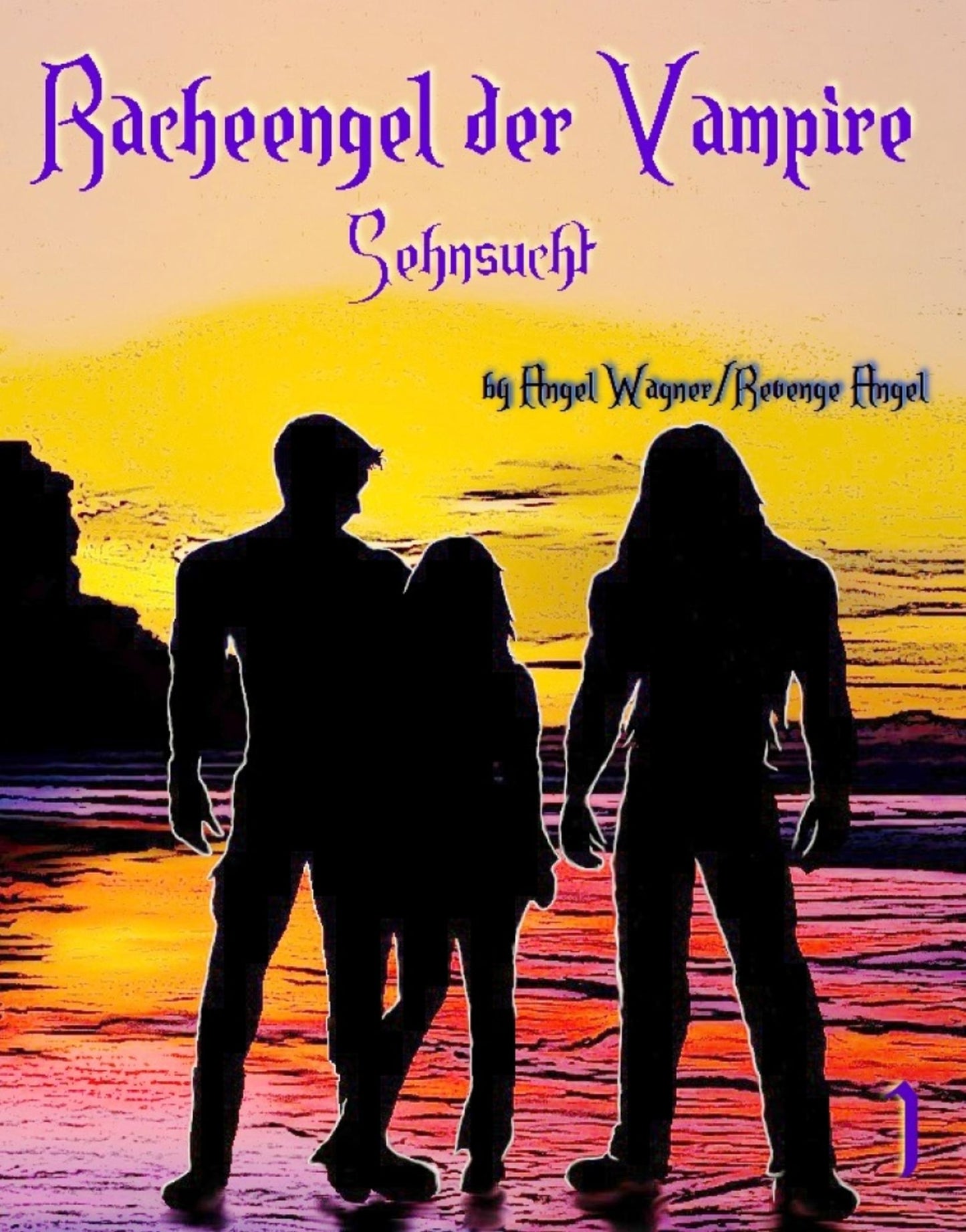 Racheengel der Vampire: Sehnsucht