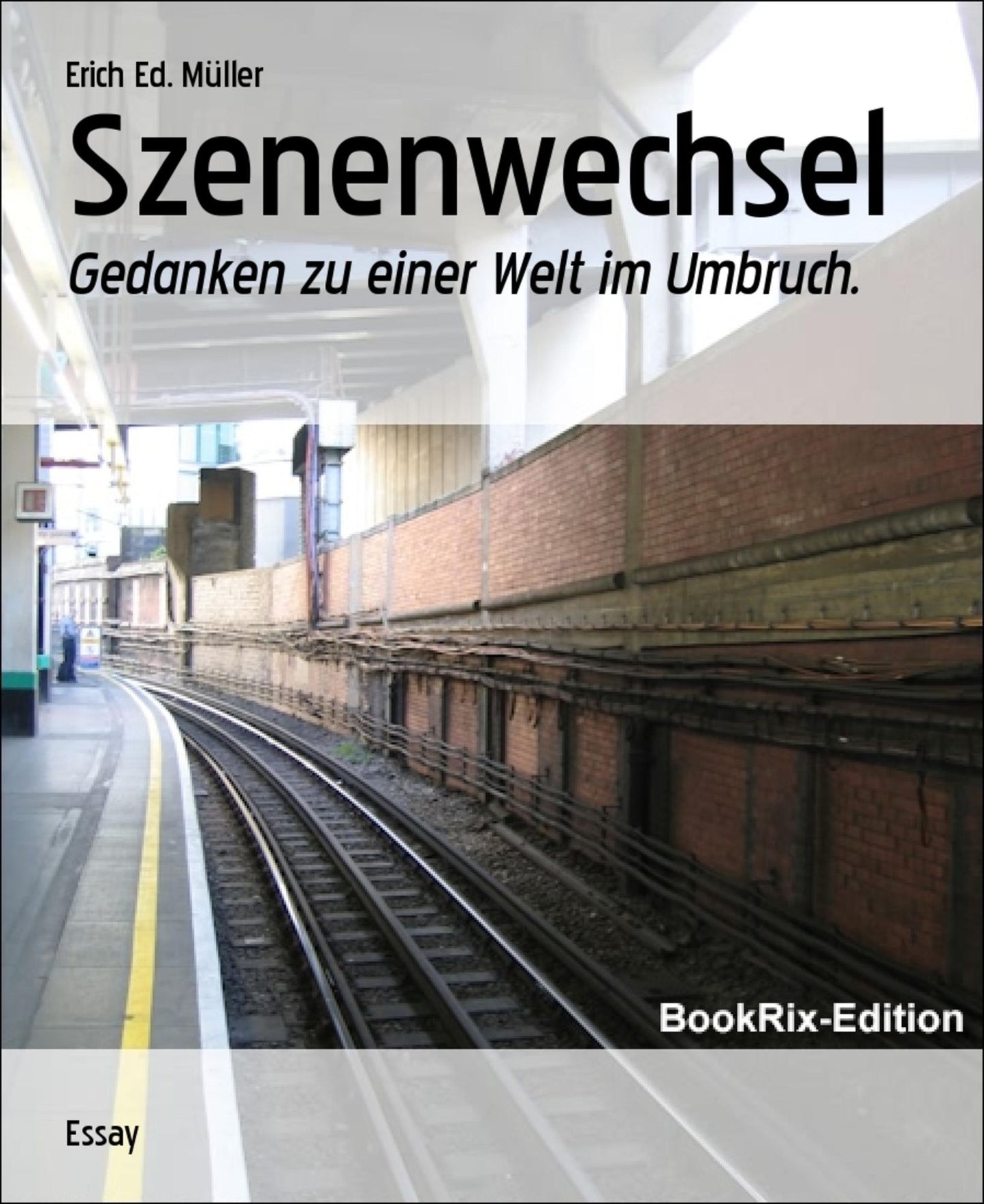 Szenenwechsel: Gedanken zu einer Welt im Umbruch.