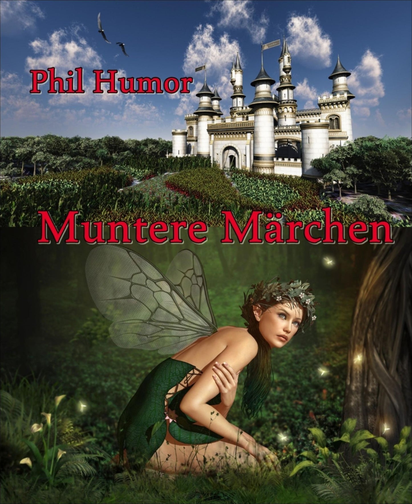 Muntere Märchen: Varianten zu Grimms Märchen und 1001 Nacht