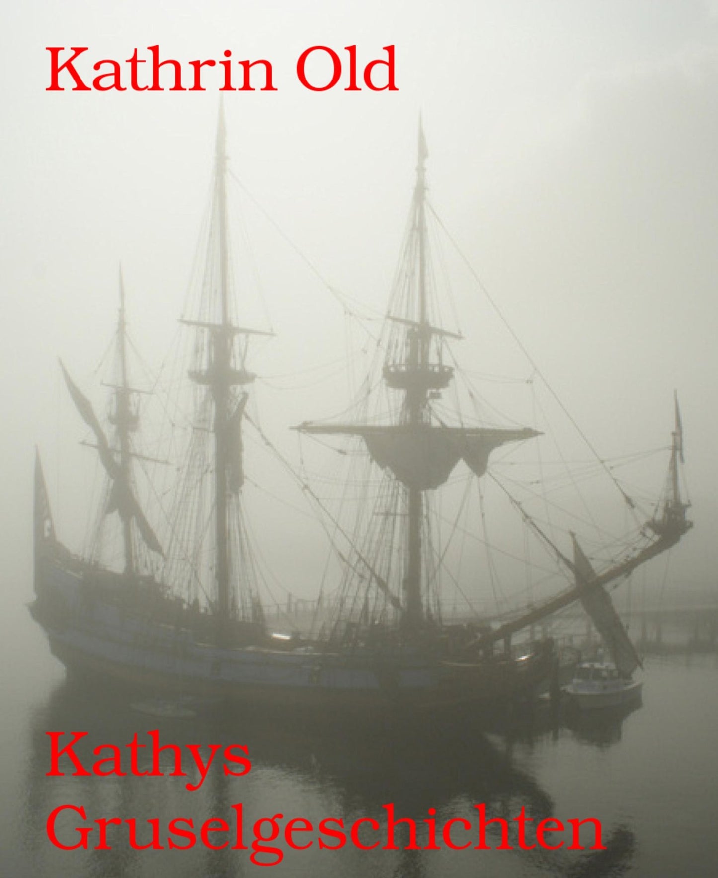 Kathys Gruselgeschichten: keinen