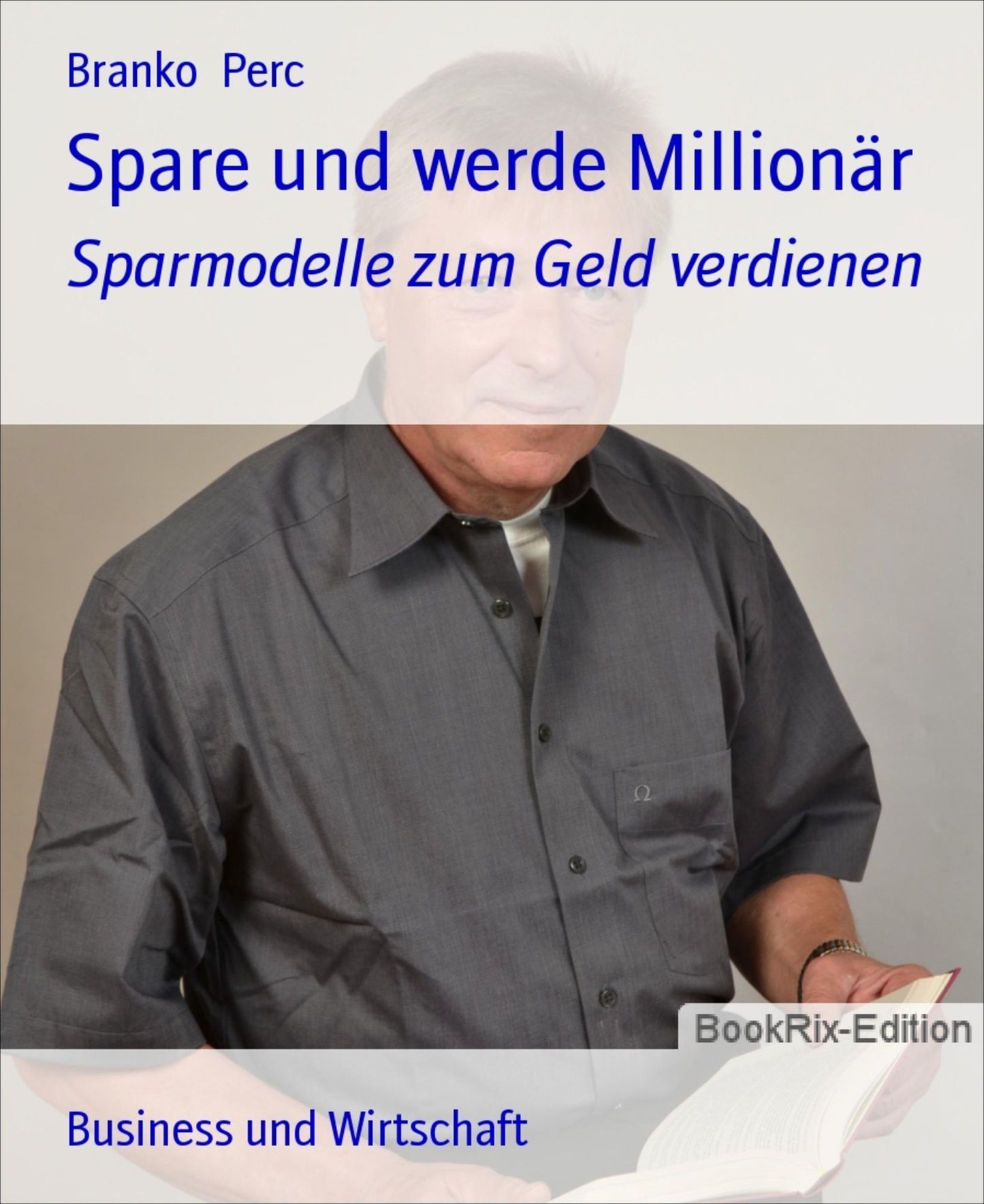 Spare und werde Millionär: Sparmodelle zum Geld verdienen