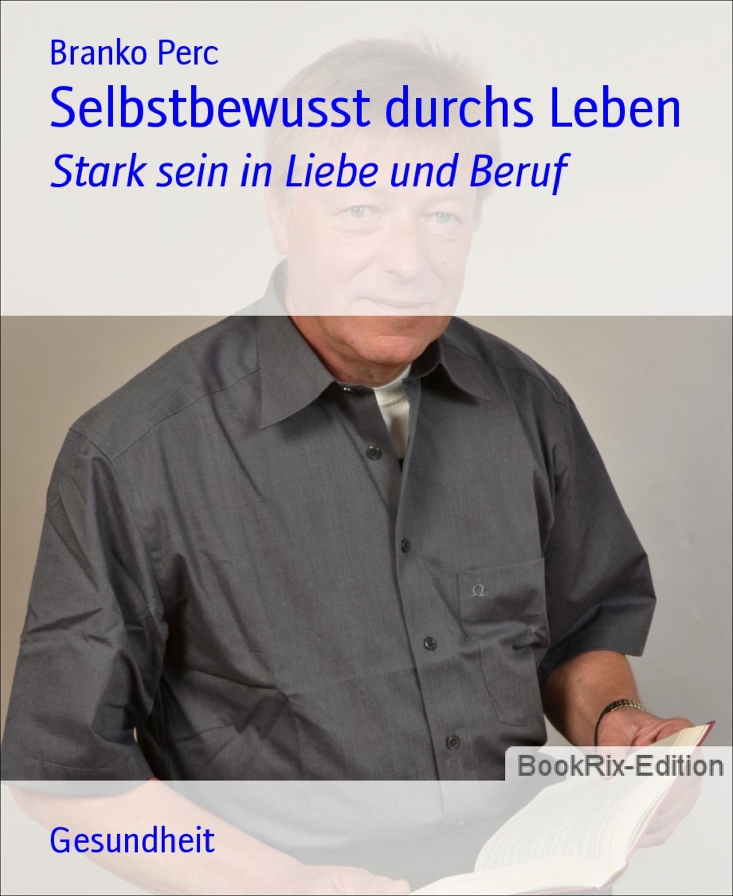 Selbstbewusst durchs Leben: Stark sein in Liebe und Beruf