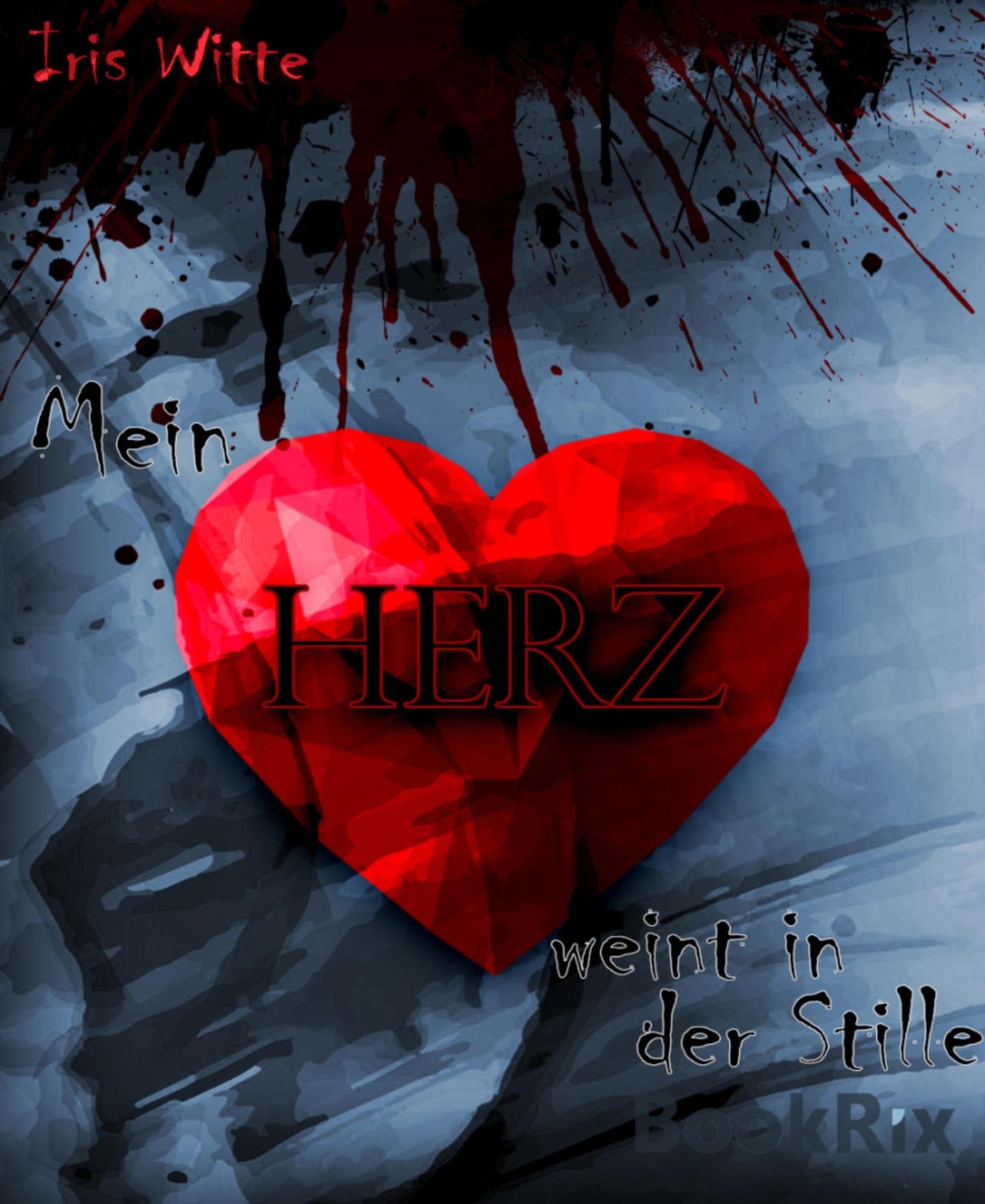 Mein Herz weint in der Stille