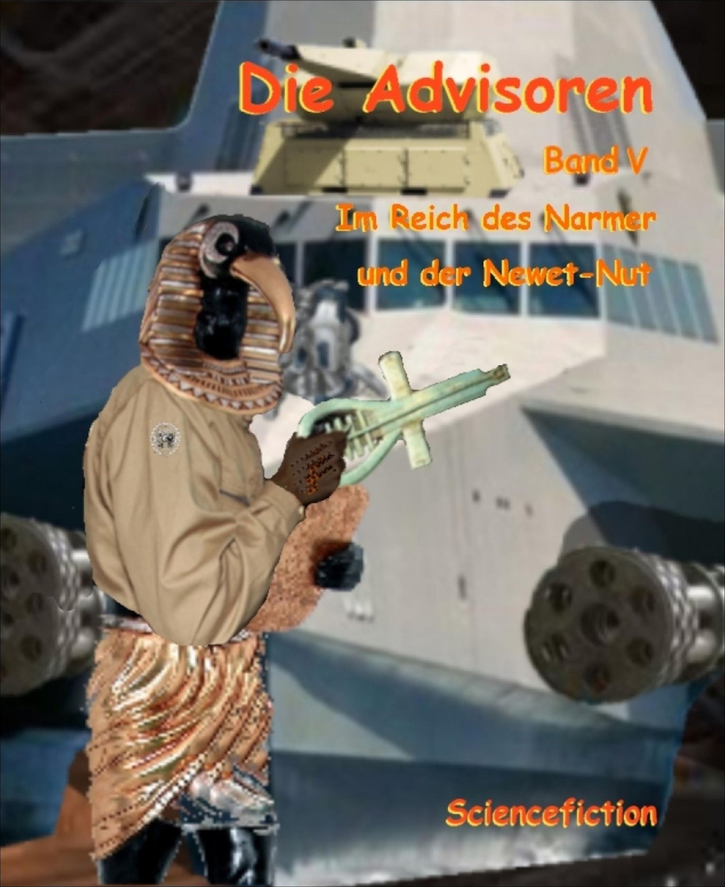 Die Advisoren Band V: Im Reich des Narmer und der Newet-Nut