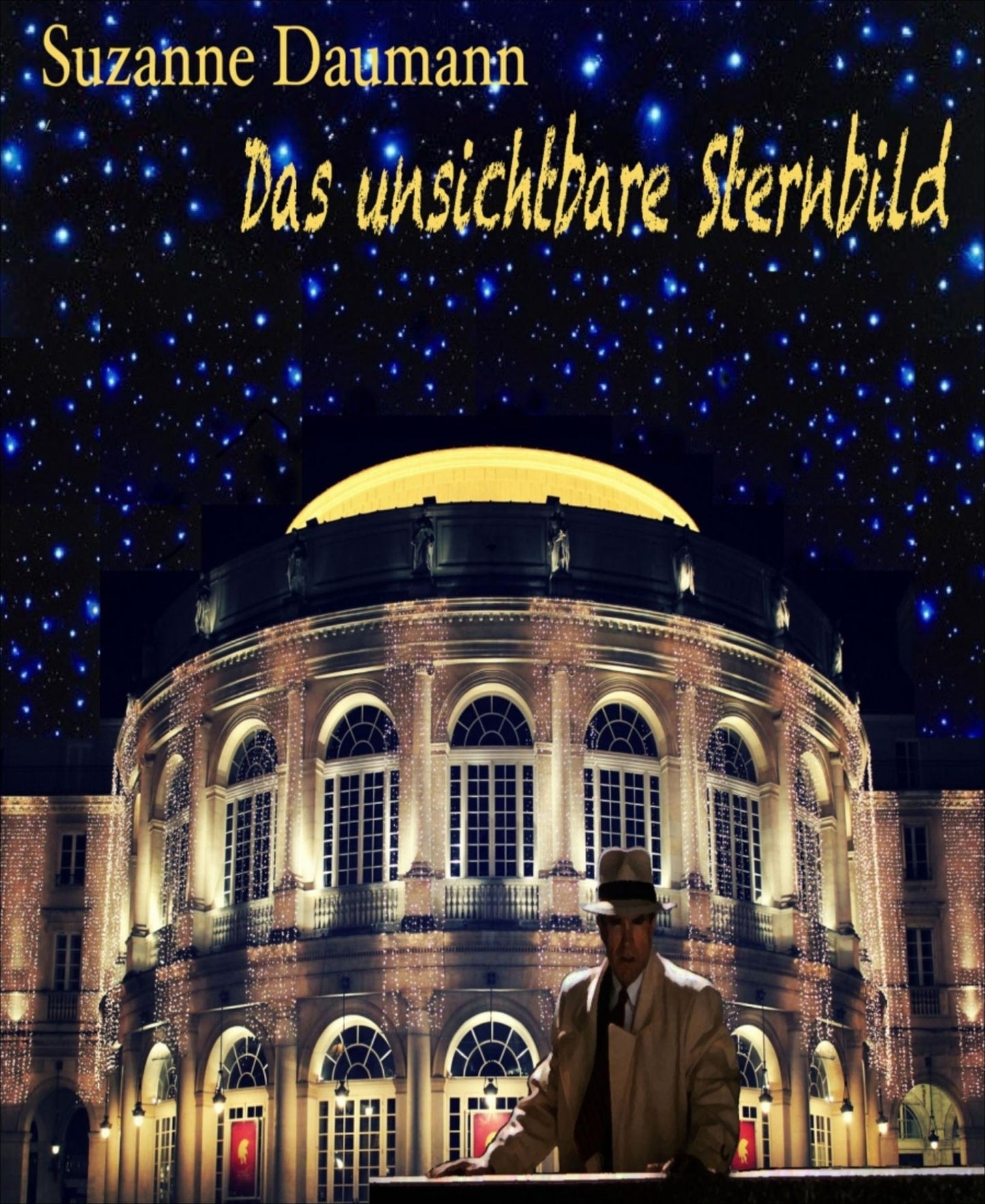 Das unsichtbare Sternbild