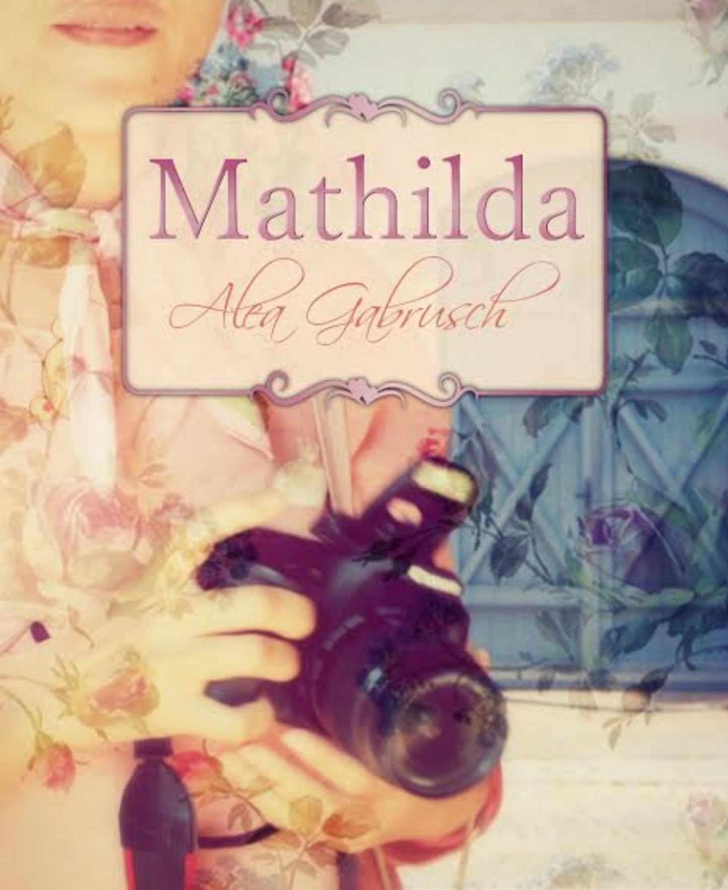 Mathilda: am Auge des Betrachters