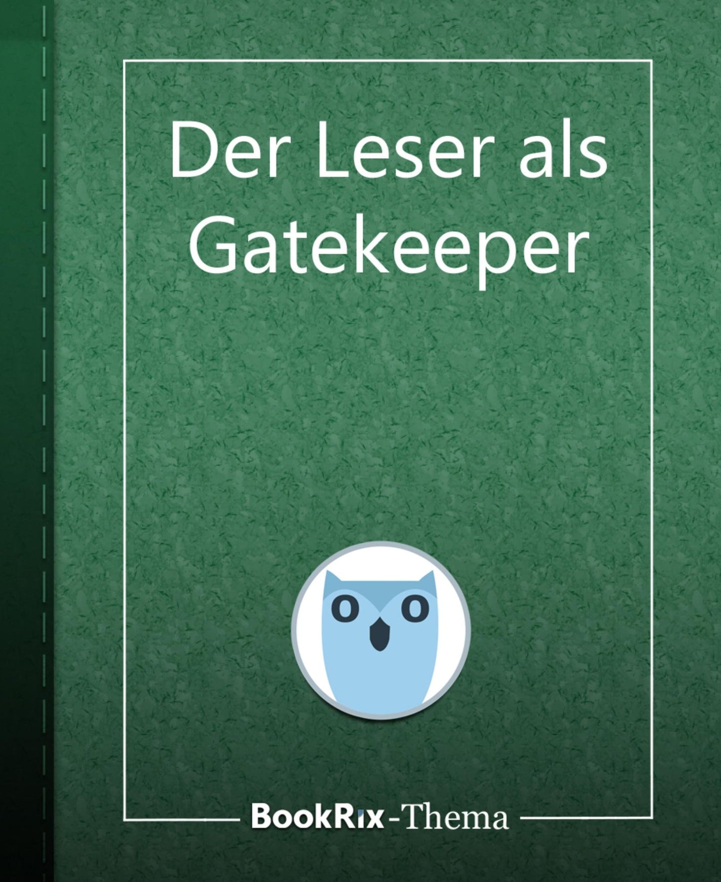 Der Leser als Gatekeeper: Autorenvorschüsse im Self-Publishing als nächster Schritt zum Verlag der Zukunft
