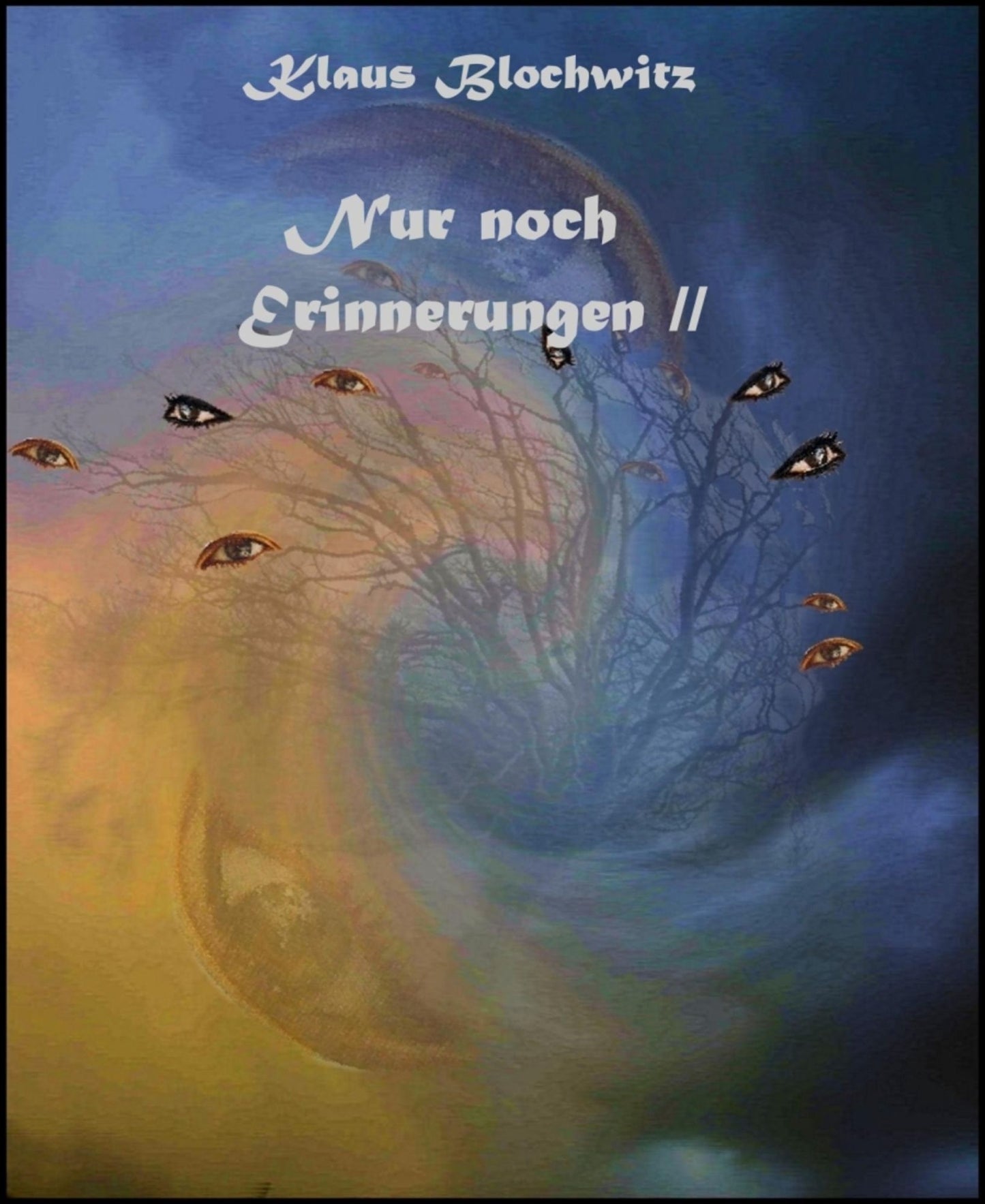 Nur noch Erinnerungen II