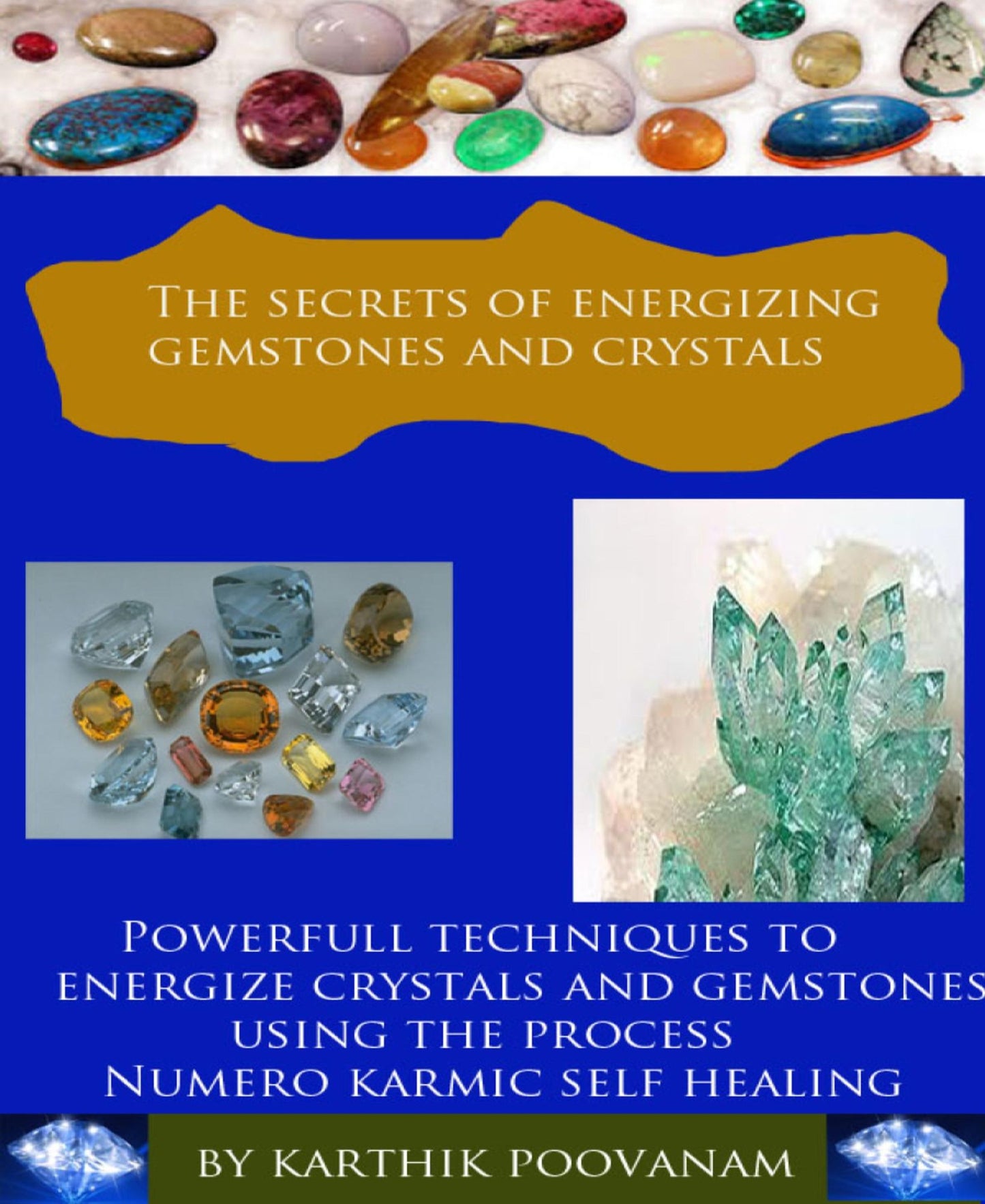 The secrets of energizing gemstones and crystals