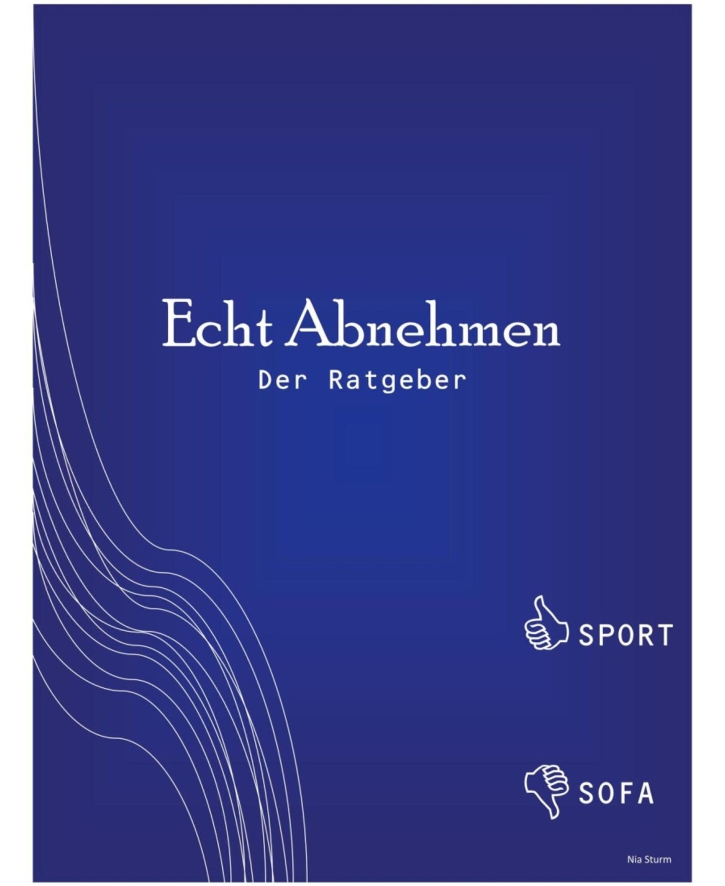 Echt Abnehmen: Der Ratgeber