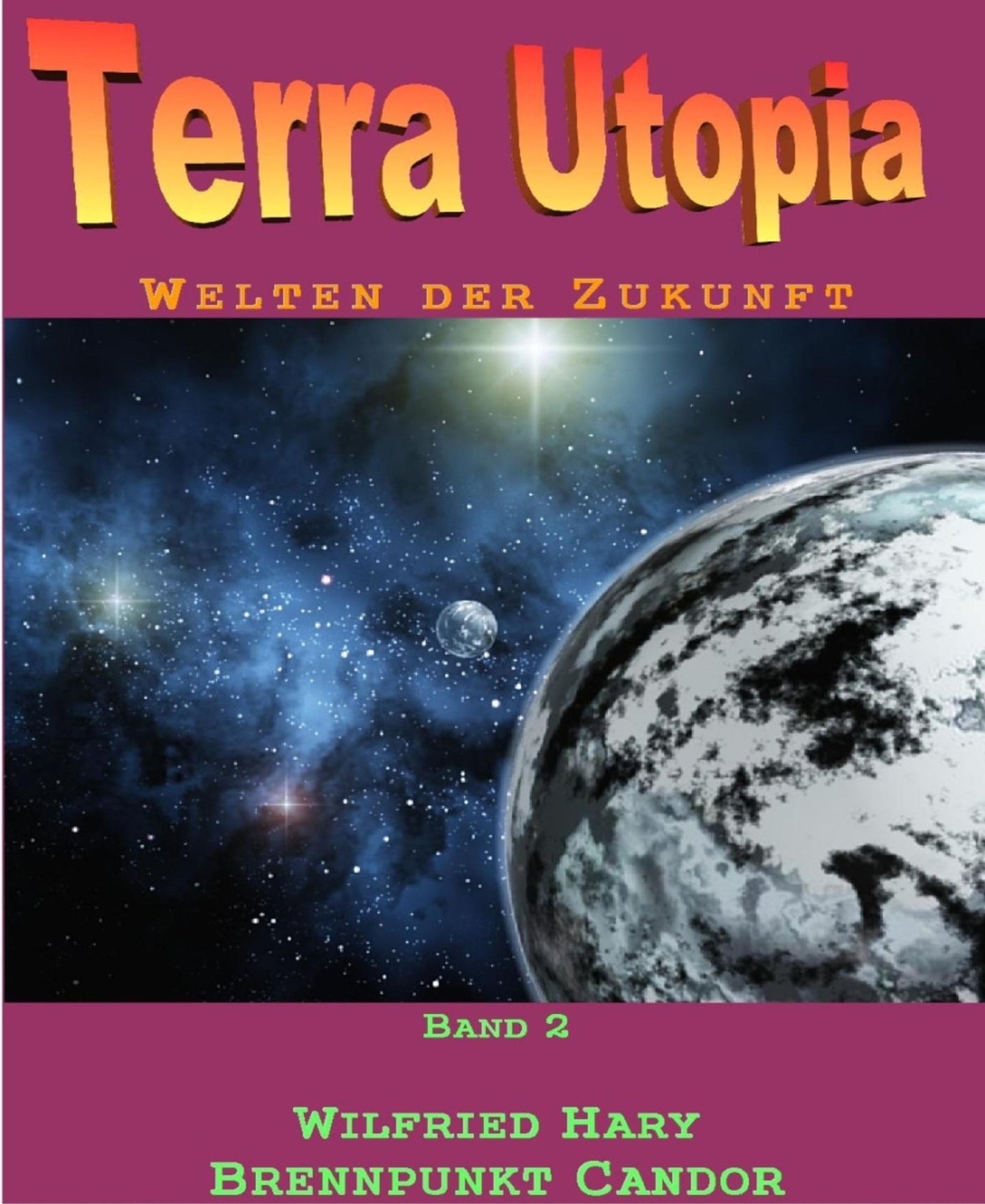 Terra Utopia 2: Brennpunkt Candor