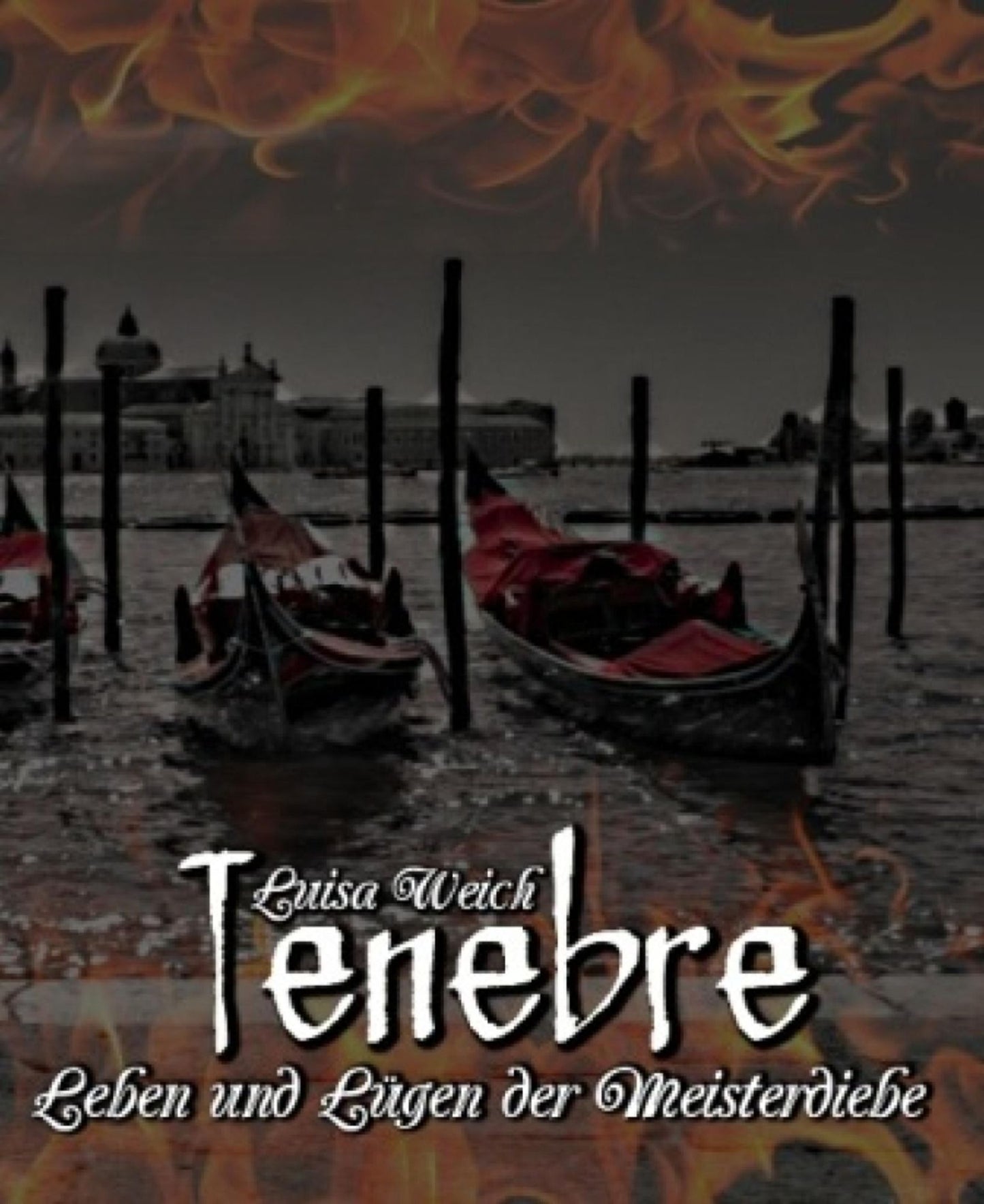 Tenebre: Leben und Lügen der Meisterdiebe