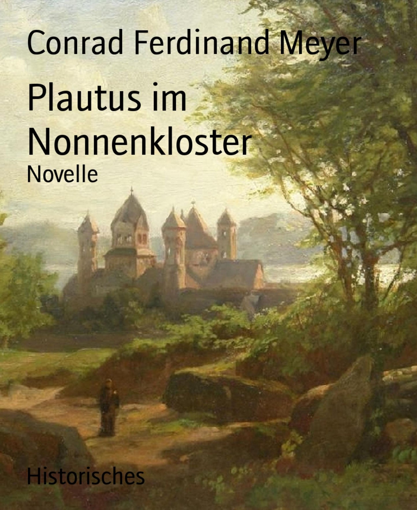 Plautus im Nonnenkloster: Novelle