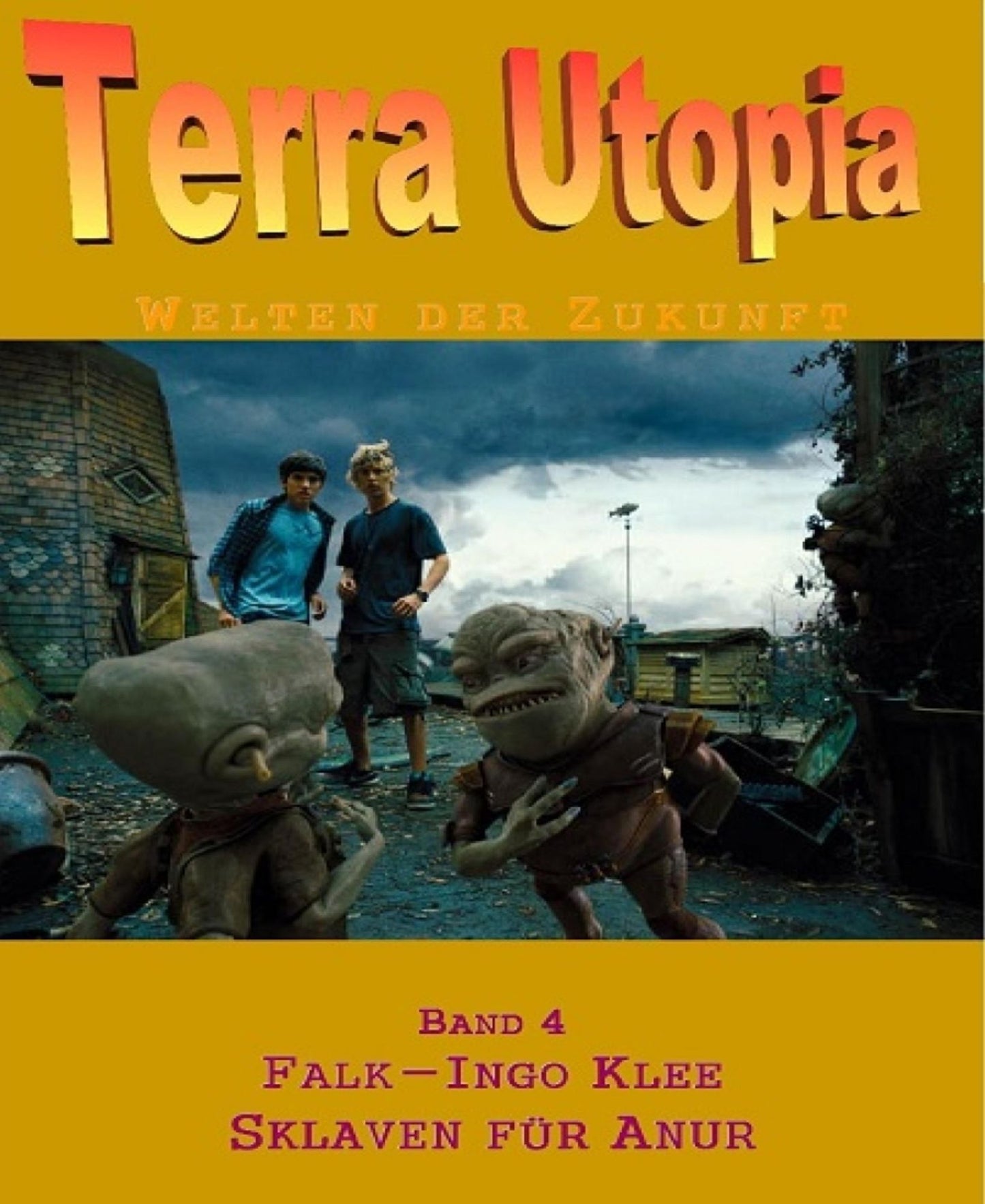 Terra Utopia 4 - Sklaven für Anur