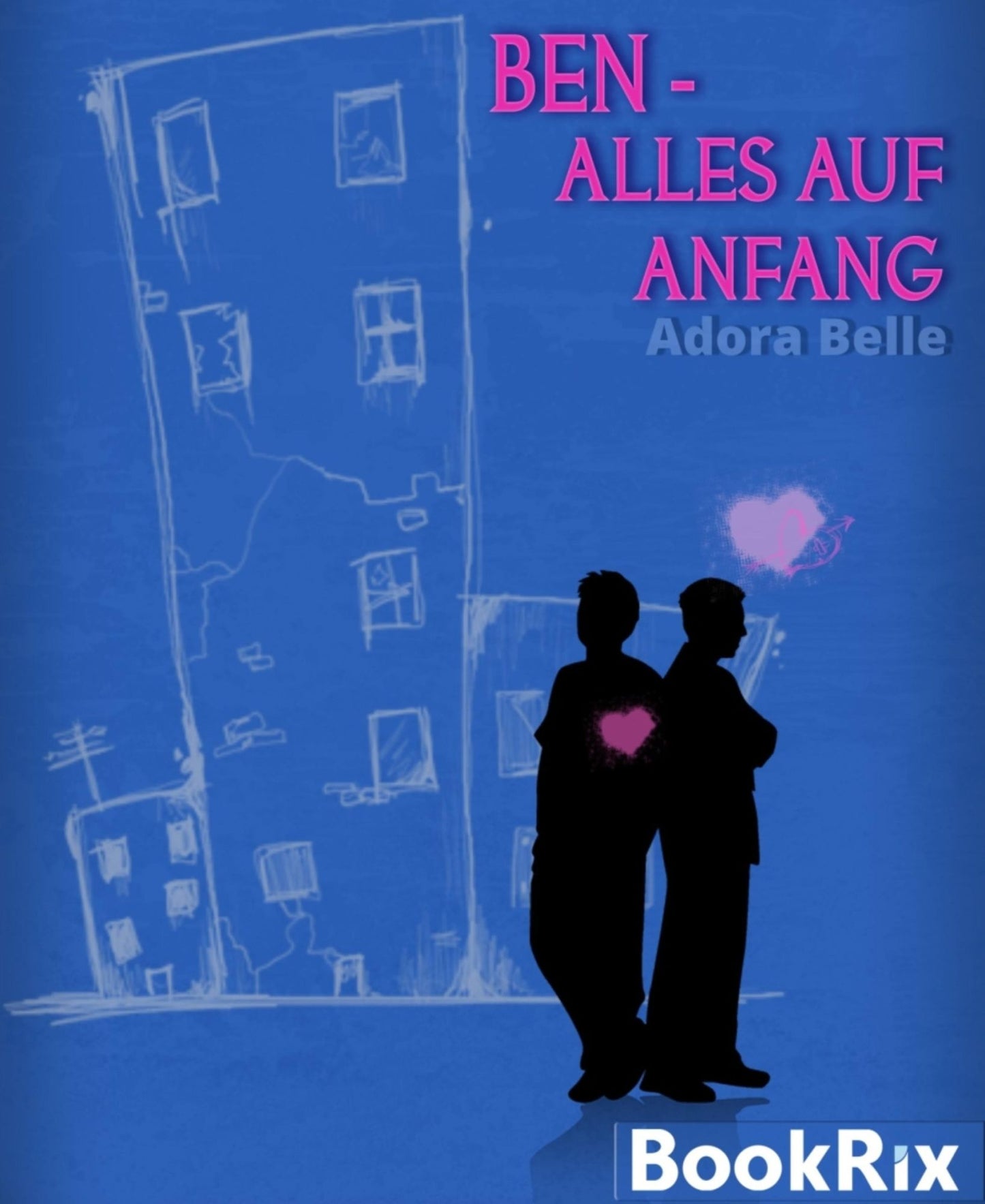 Ben - Alles auf Anfang: Gay Romance